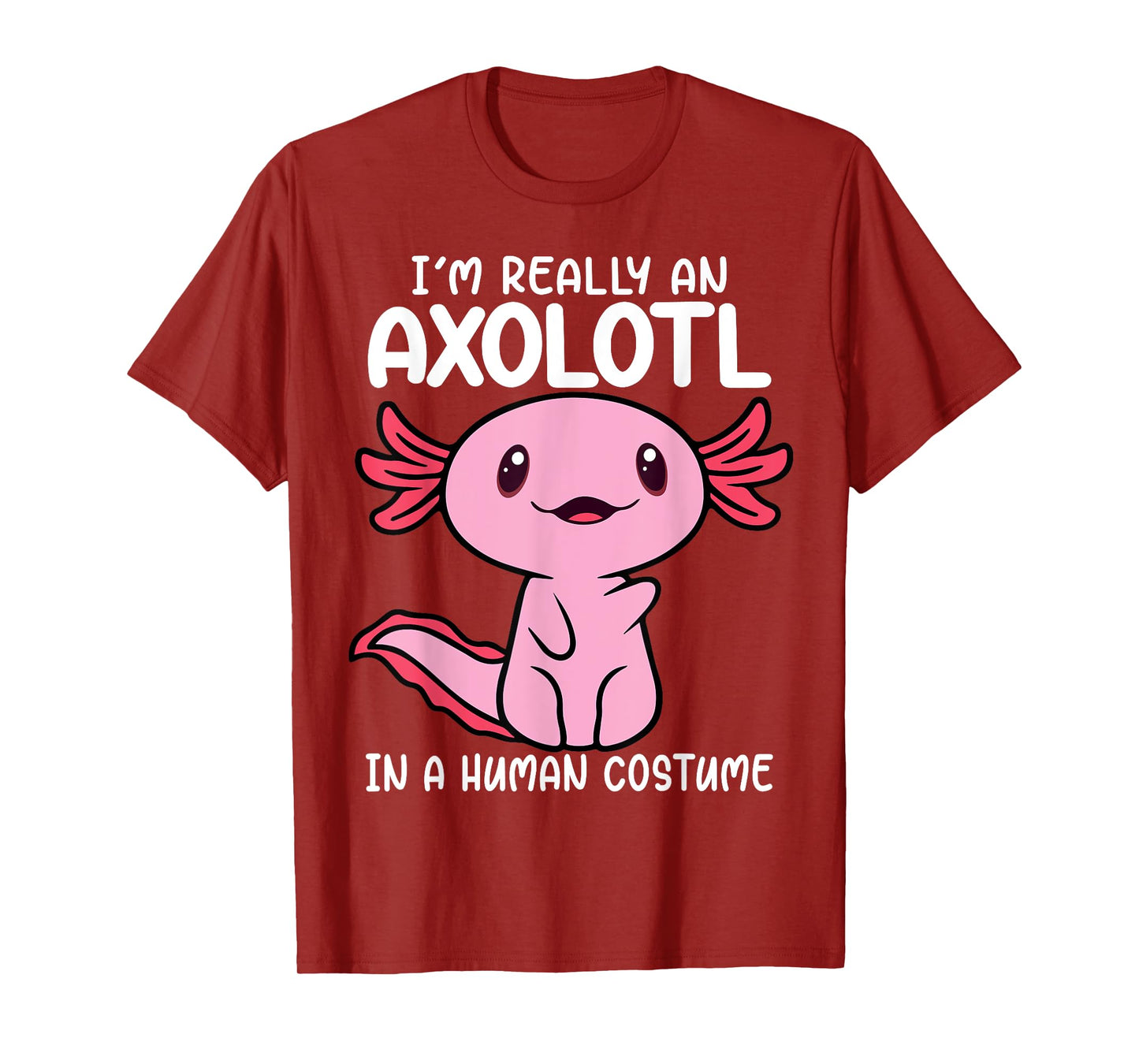 I'm Really an Axolotl in a Human Costume Kids Halloween T-Shirt