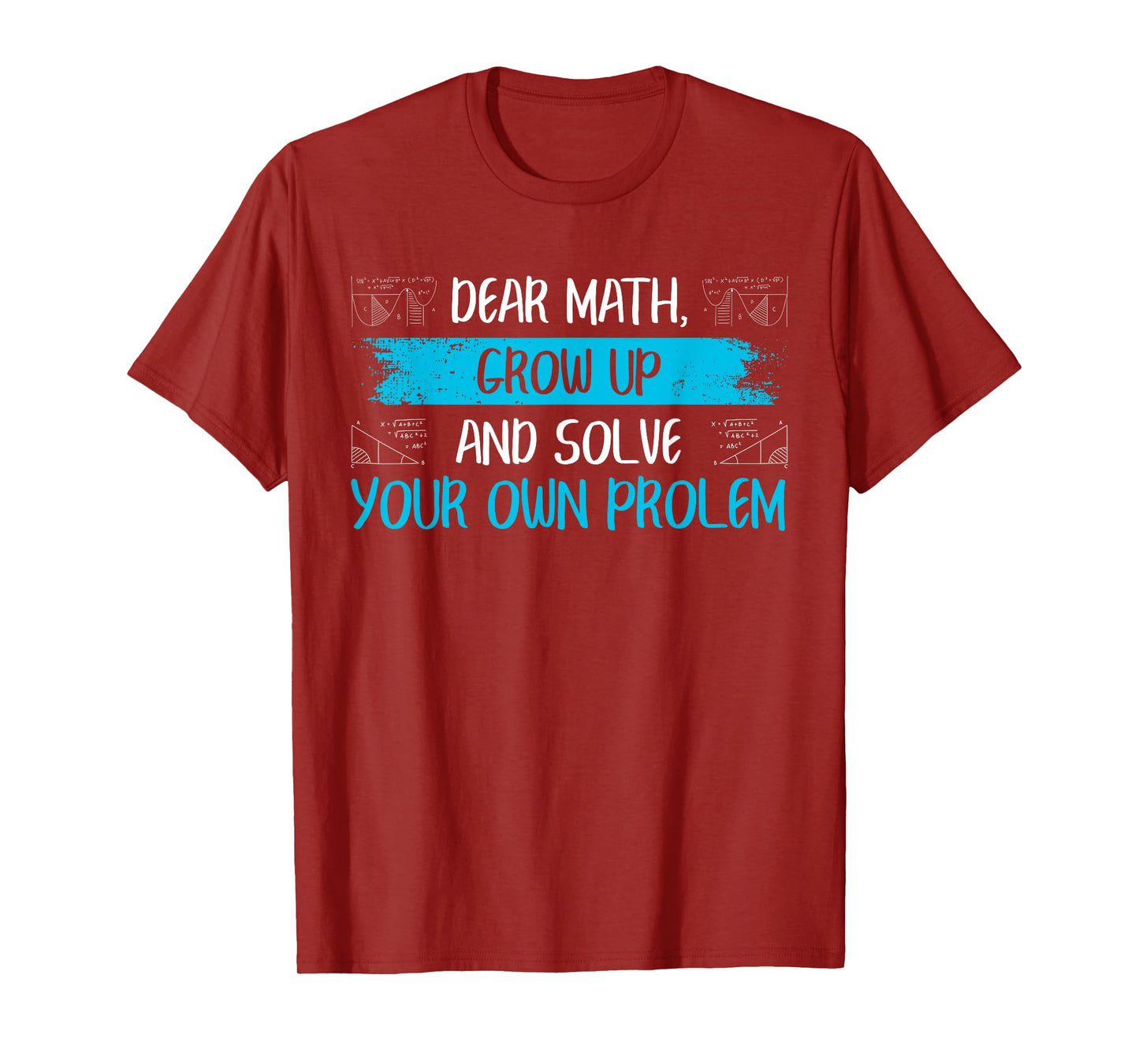 Funny Math Quote Back To School Girls Boys Teens T-Shirt