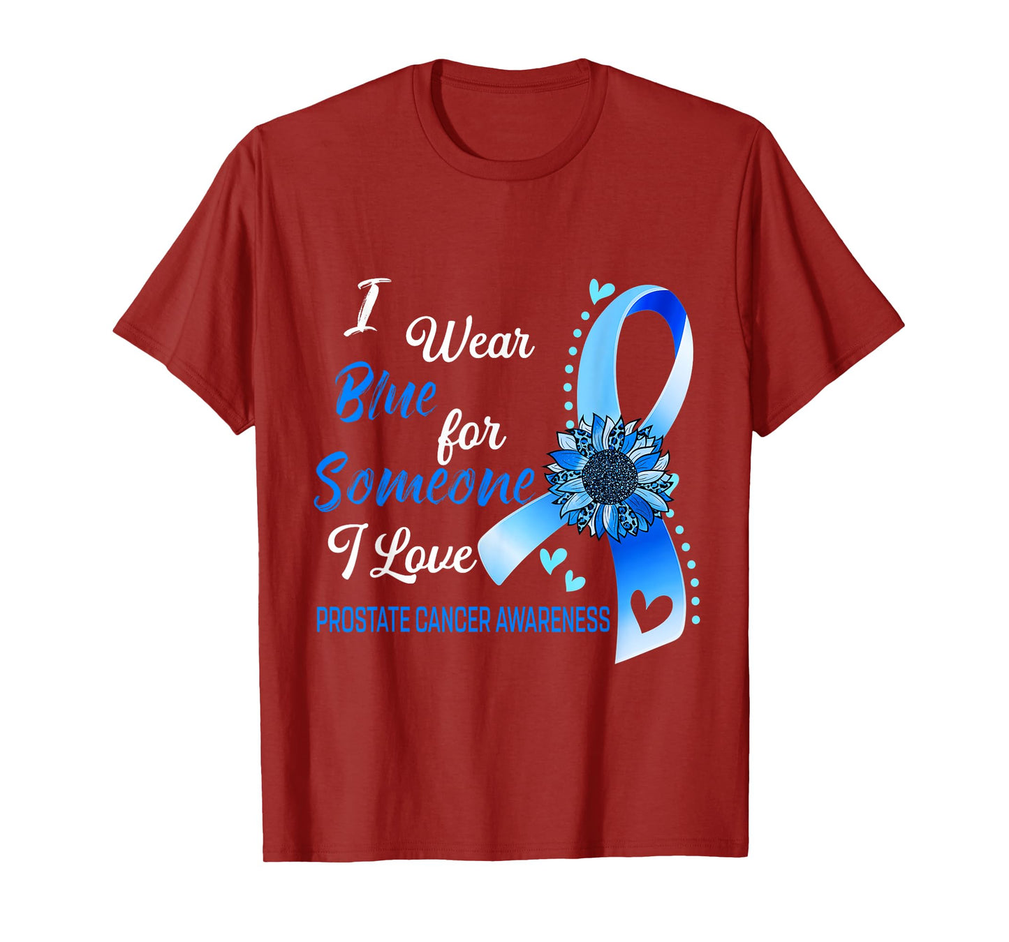 Prostate Cancer Awareness I Wear Blue Sunflower Ribbon T-Shirt