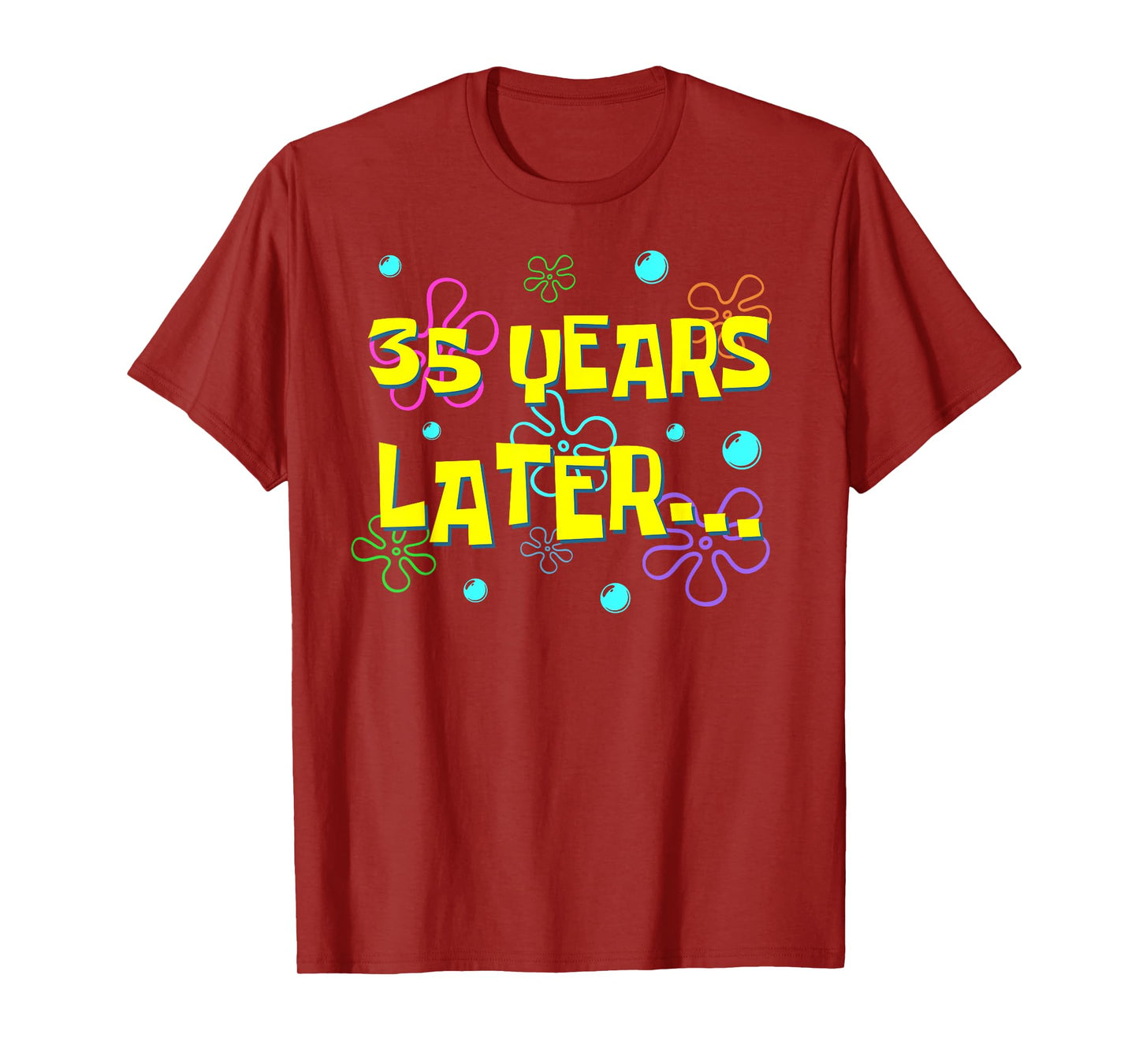 35 Years Later 35th Birthday Party 35 Year Old Funny Meme T-Shirt