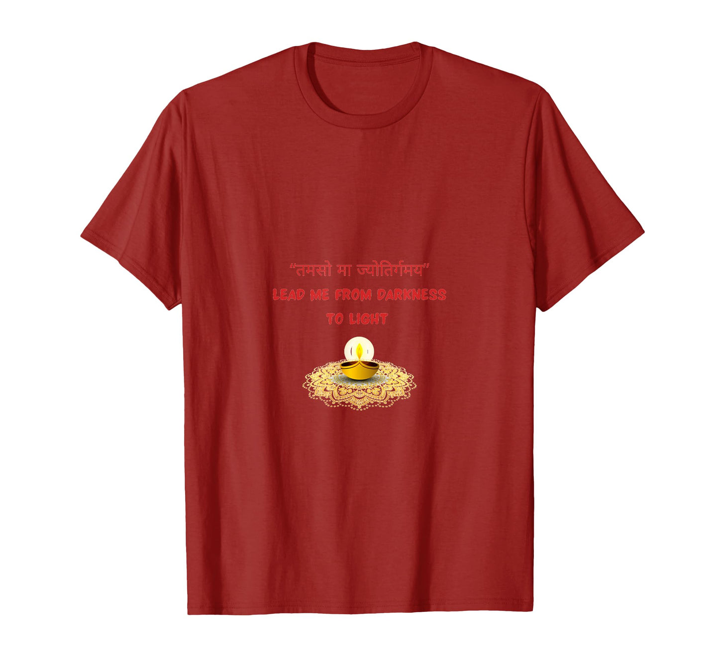 Lead me from Darkness to Light - Diwali T-Shirt
