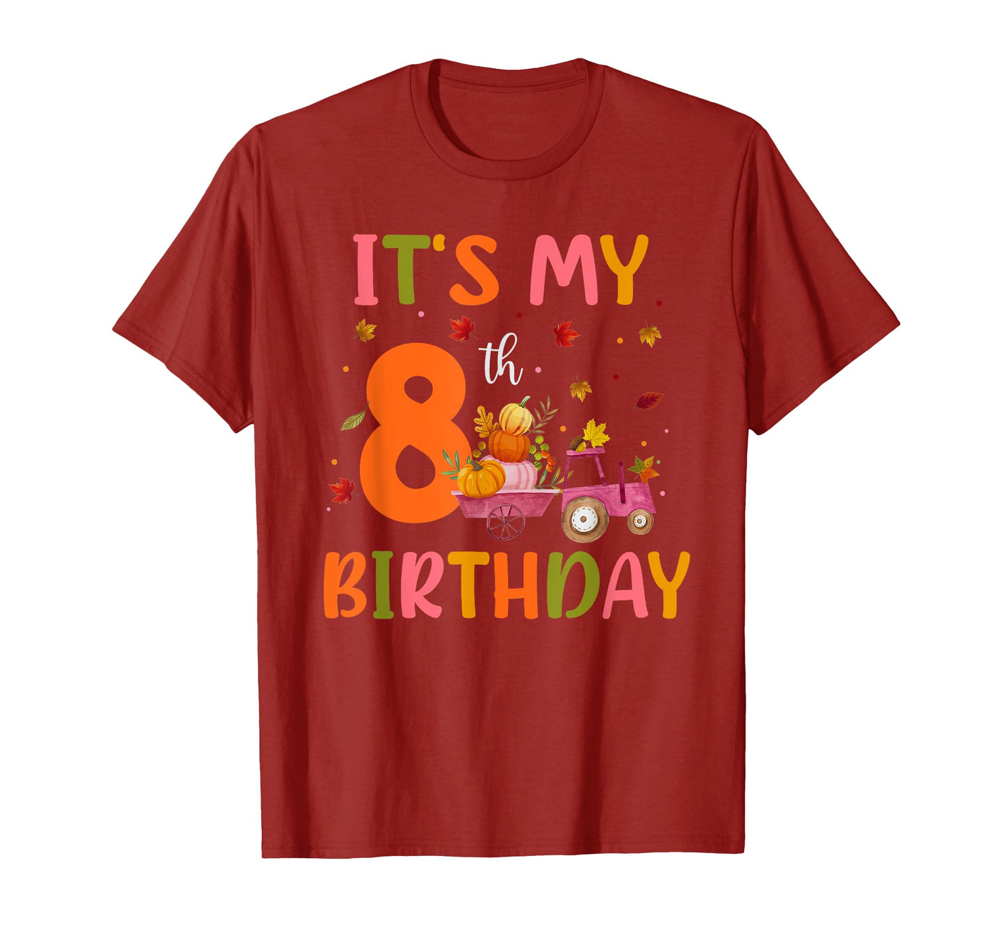It's My 8th Birthday Pumpkin Season Thanksgiving 8 Year Old T-Shirt