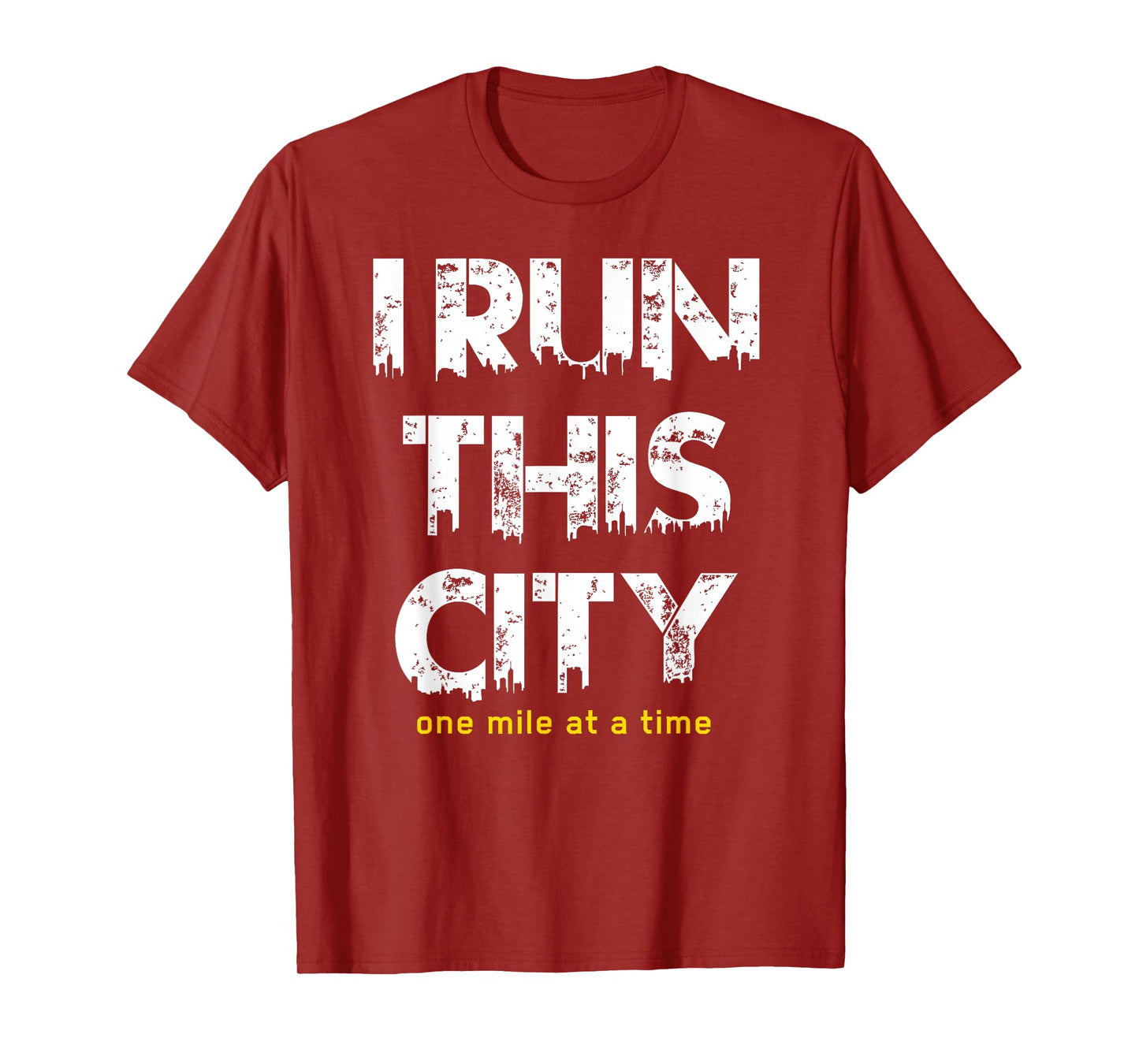 Running Shirt I Run This City One Mile At A Time Men Women
