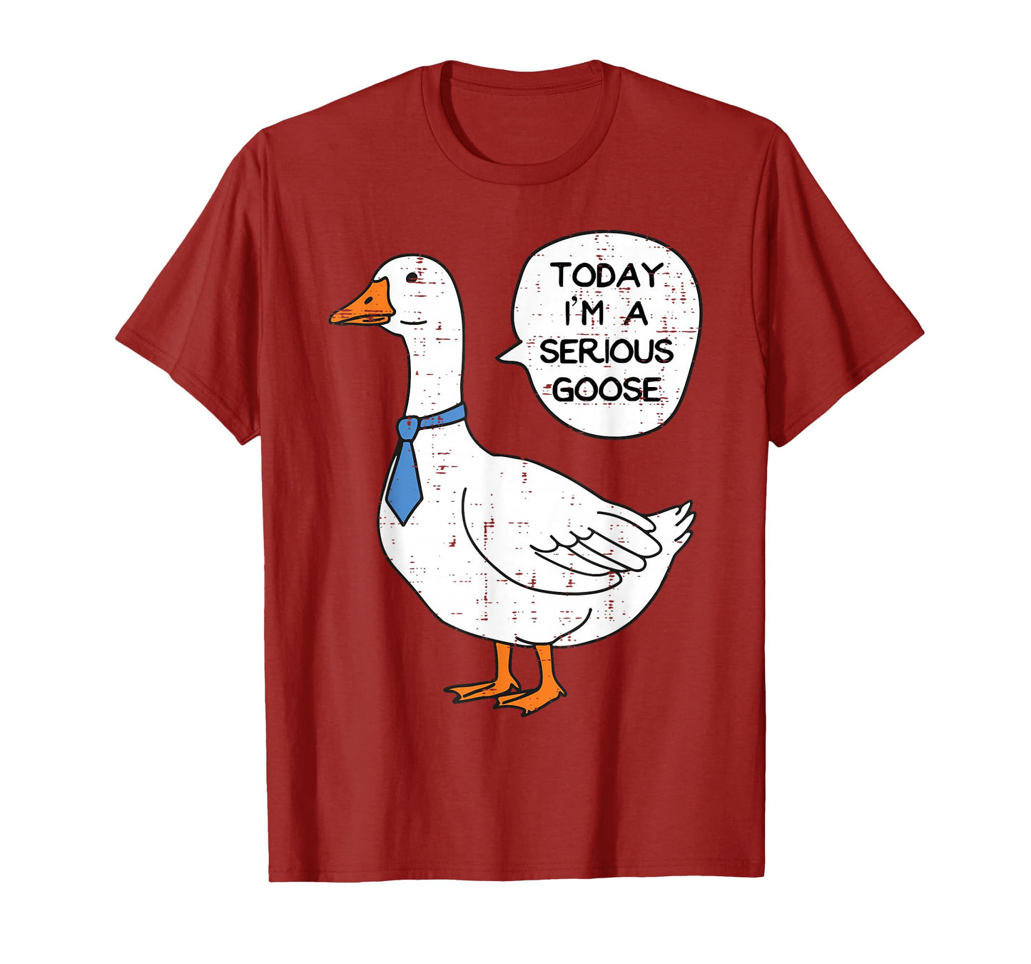 Today Im Serious Goose Necktie Funny Work Meme Men Women Kid T-Shirt