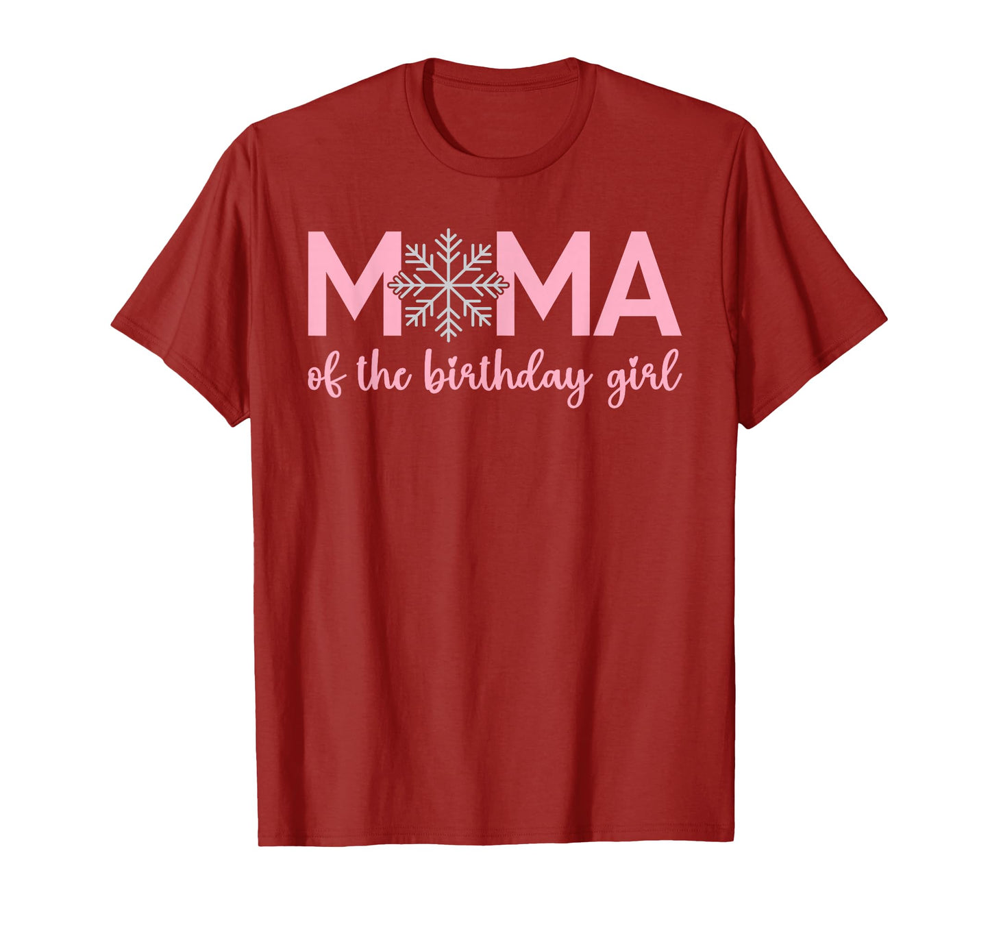 Mama Of The Birthday Girl Winter Onederland 1st Birthday T-Shirt