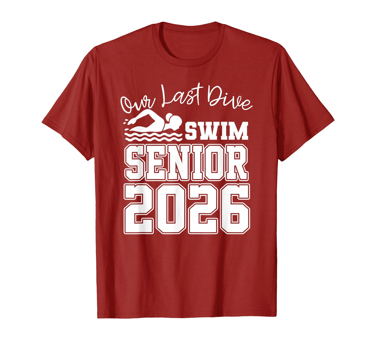 Senior Swim Team Member Class of 2026 Swimmer Swimming T-Shirt