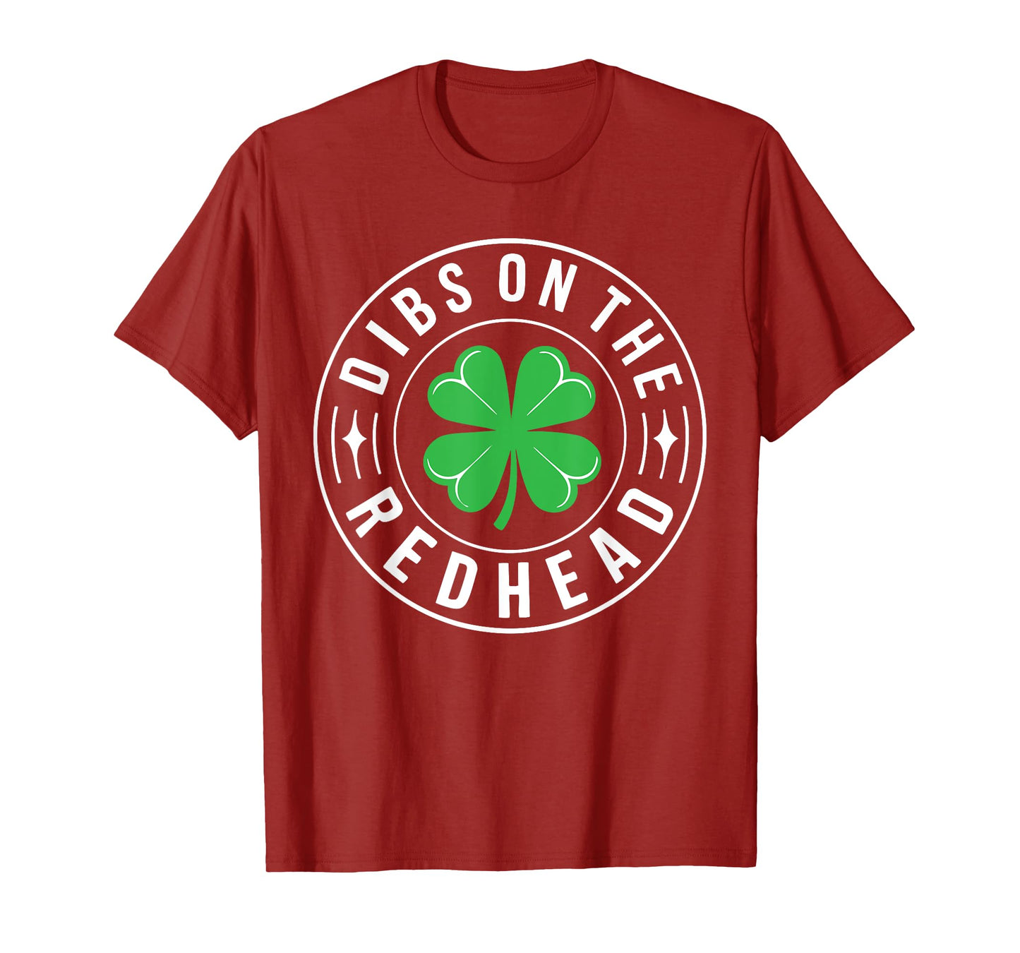 Dibs On The Redhead Shirt Funny Men Women St Patricks Day T-Shirt