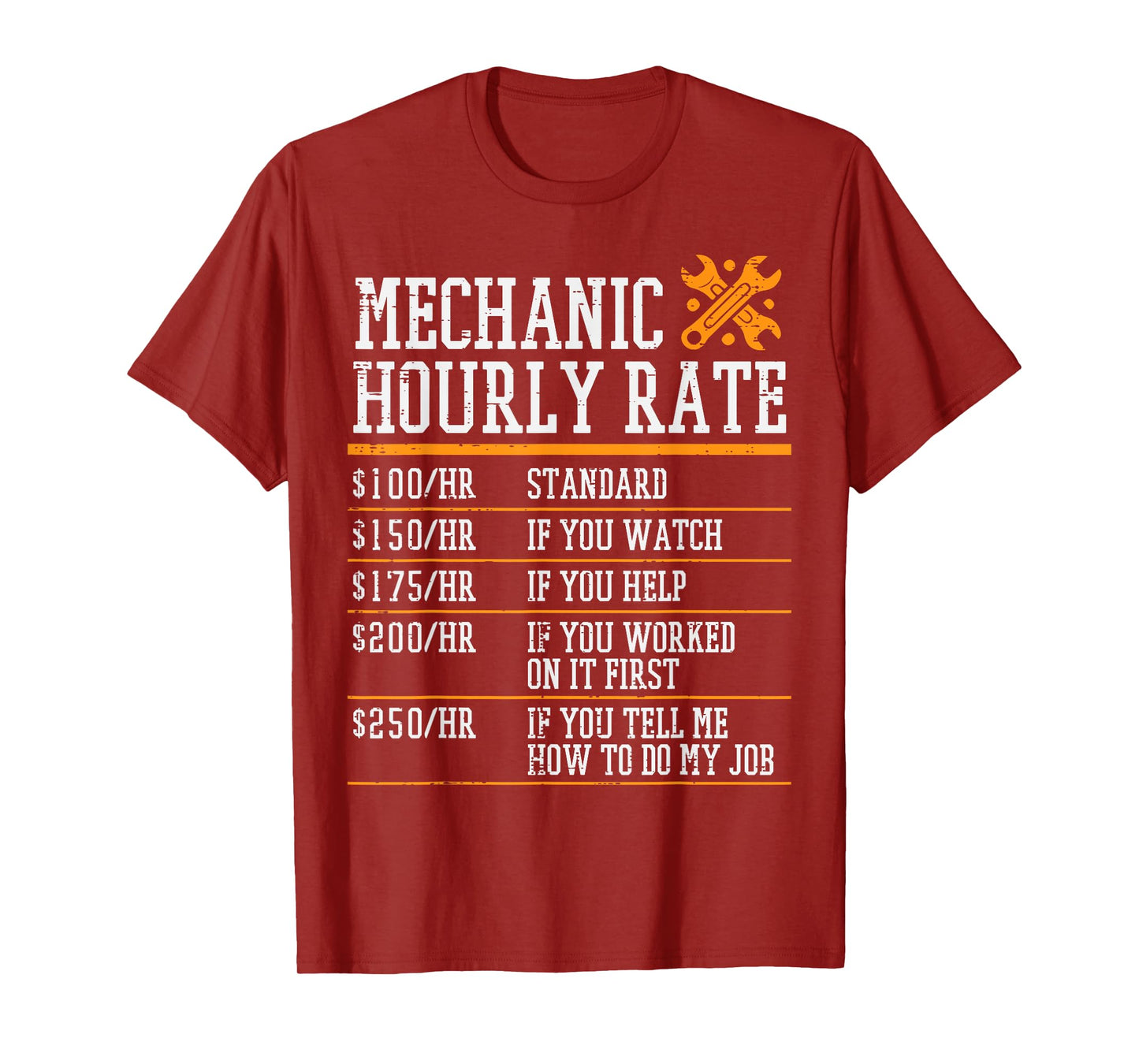 Mechanic Hourly Rate Funny Car Guy Automotive Joke Men Women T-Shirt