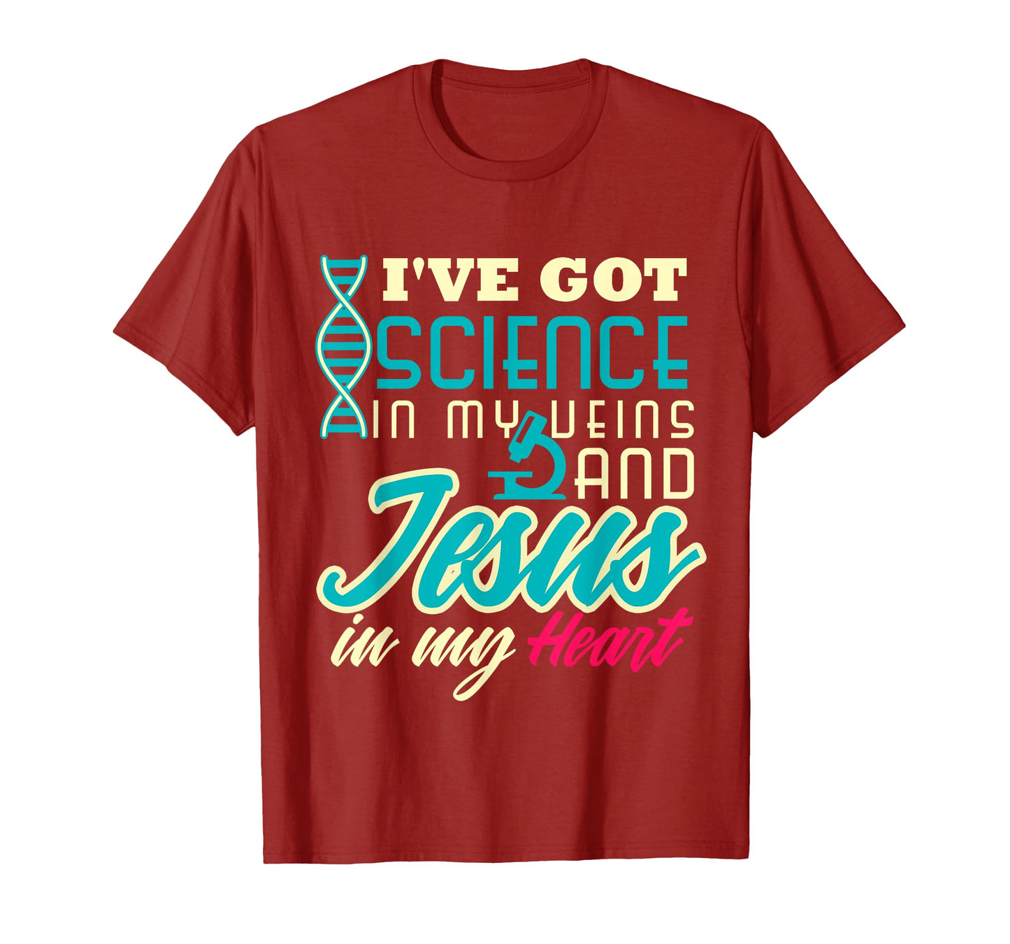 Science Teacher Christian Jesus Biology Chemistry Major Men Women T-Shirt