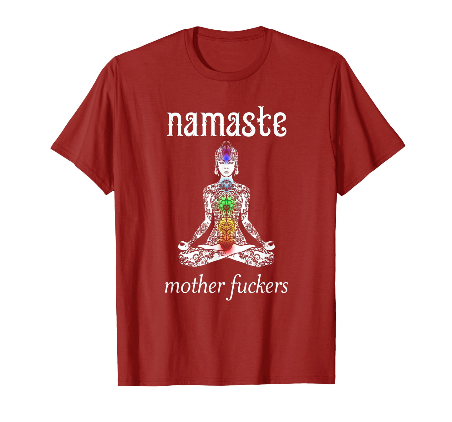 Namaste Mother Fuckers Shirt | Rage Yoga Lotus Flower T-Shirt