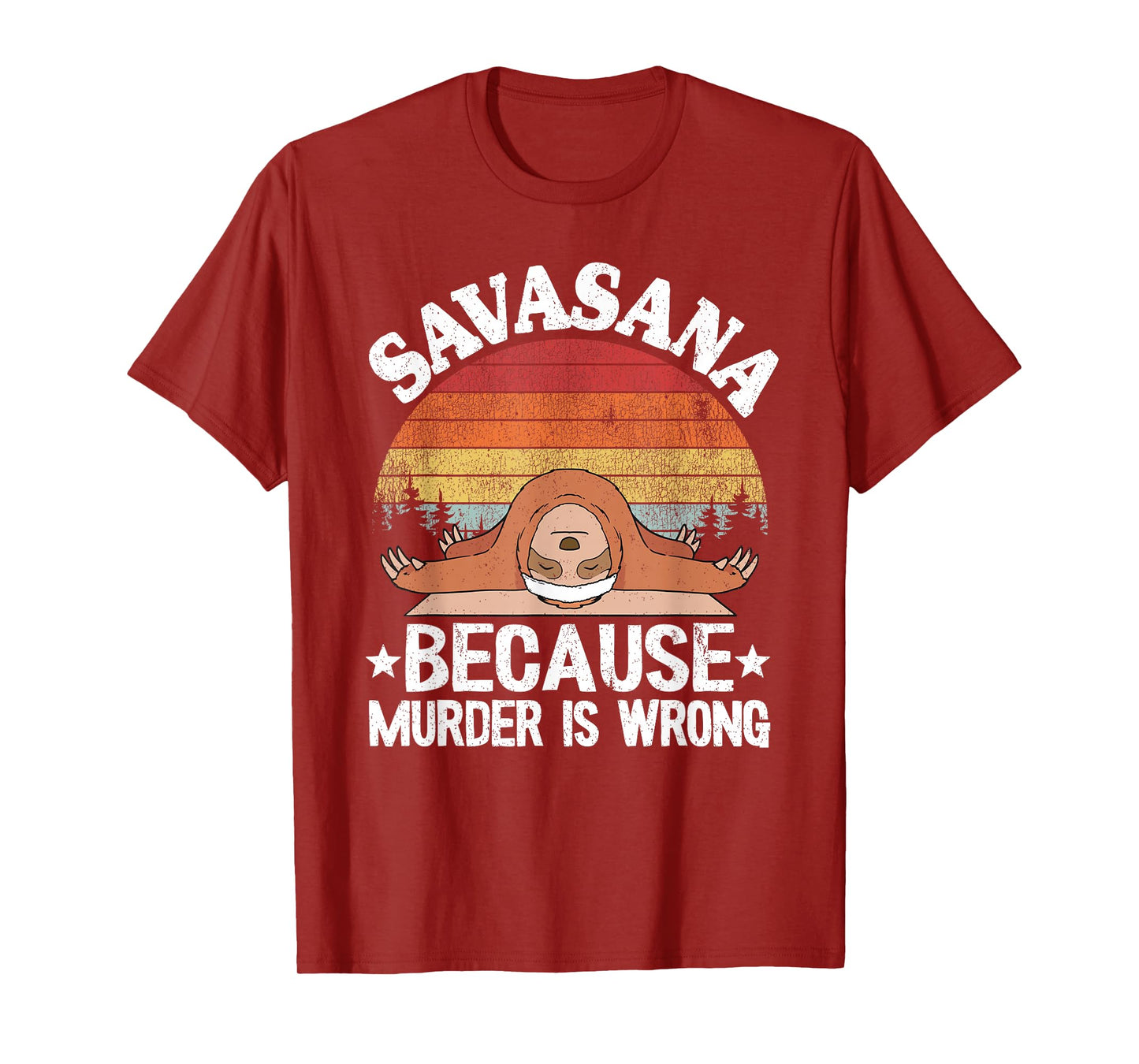 Savasana Because Murder Is Wrong Vintage Sloth Yoga T-Shirt