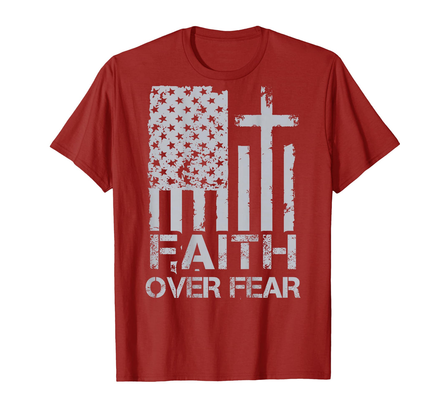 Men Christian Faith Over Fear US Flag 4th Of July (on back) T-Shirt