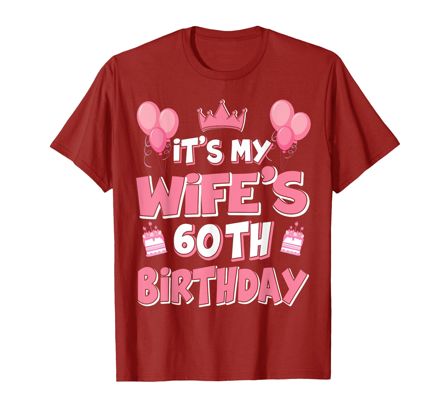 Balloons It's My Wife's 60th Birthday 1965 60 Years Old T-Shirt