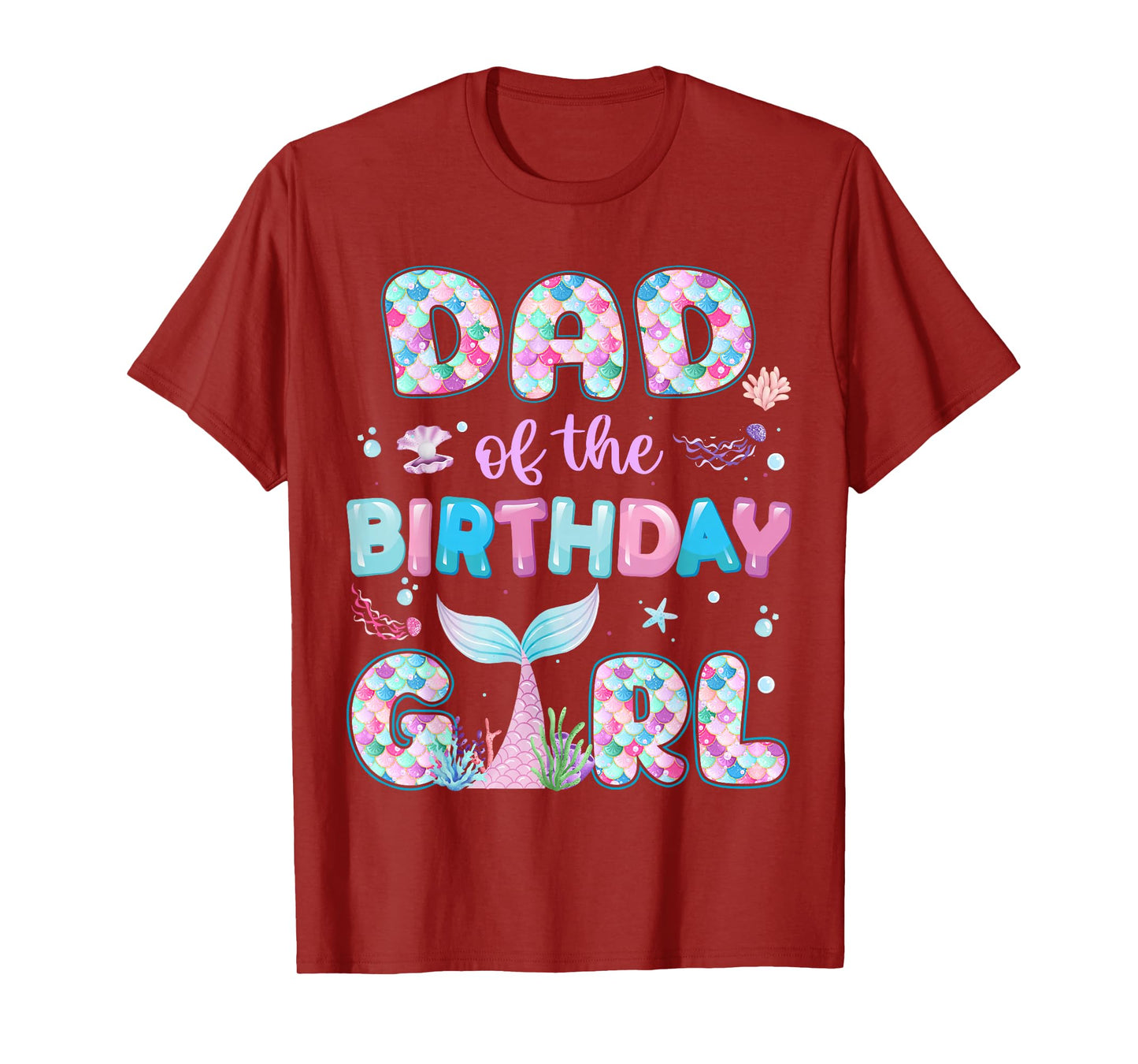 Dad Of The Birthday Mermaid Girl Family Matching Party T-Shirt