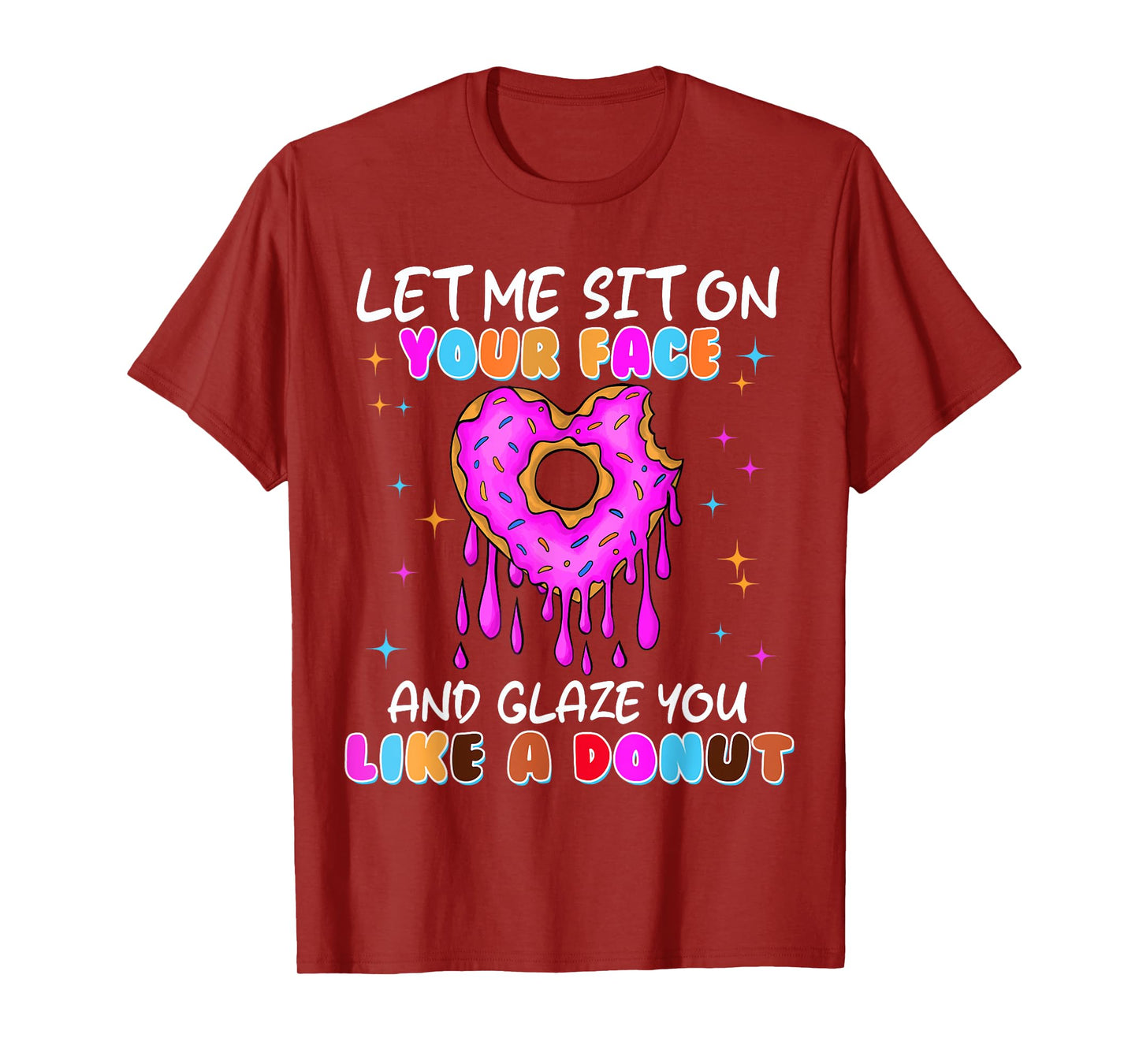 Funny Donut Inappropriate Shirts for Women Adult Humor T-Shirt
