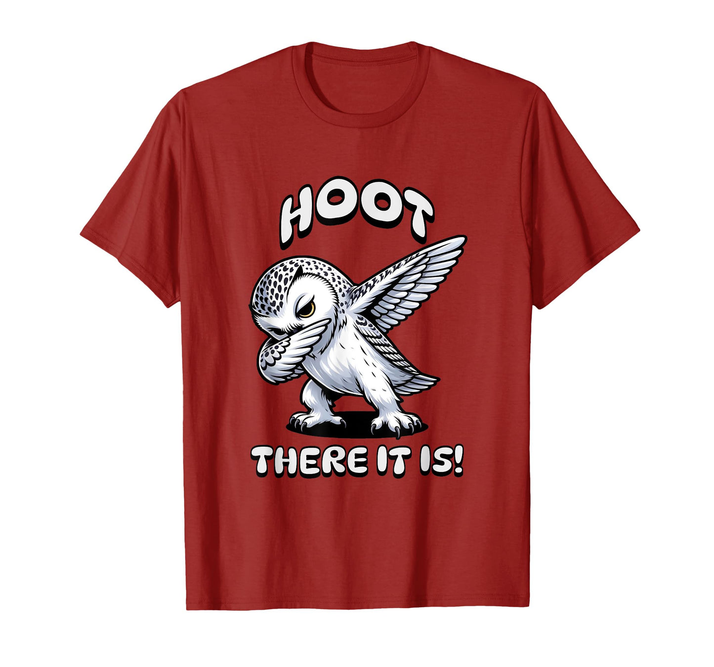 Cute Snow Owls "Hoot There It Is"- Snow Owl Lovers T-Shirt