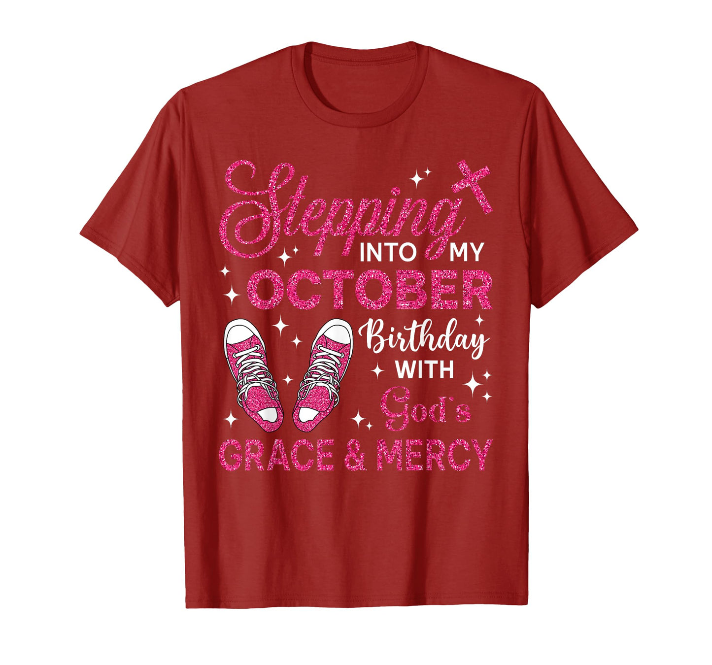 Stepping Into My October Birthday Girls Women Shoes Bday T-Shirt
