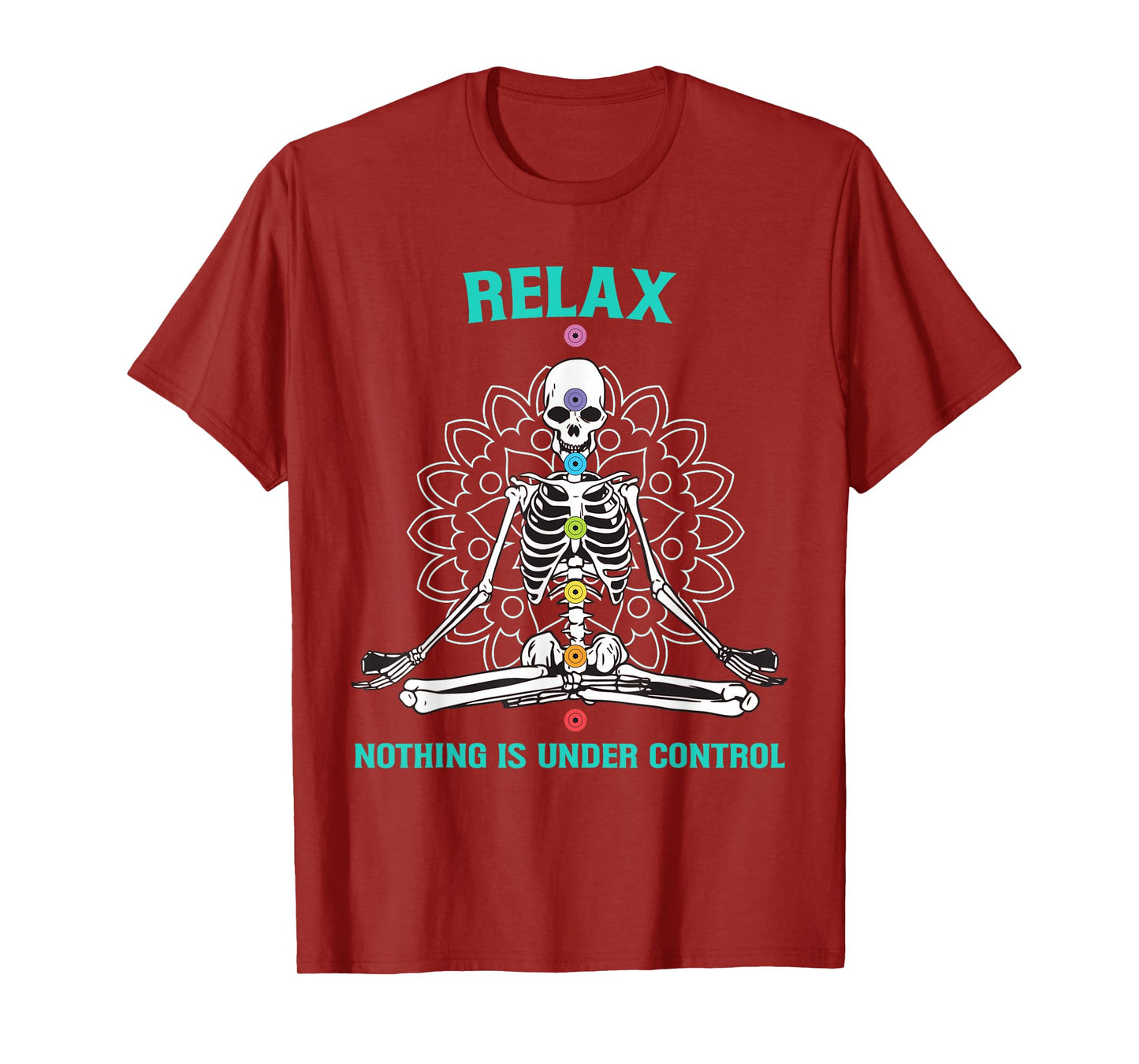 Relax Nothing is Under Control Meditating Skeleton Yoga T-Shirt