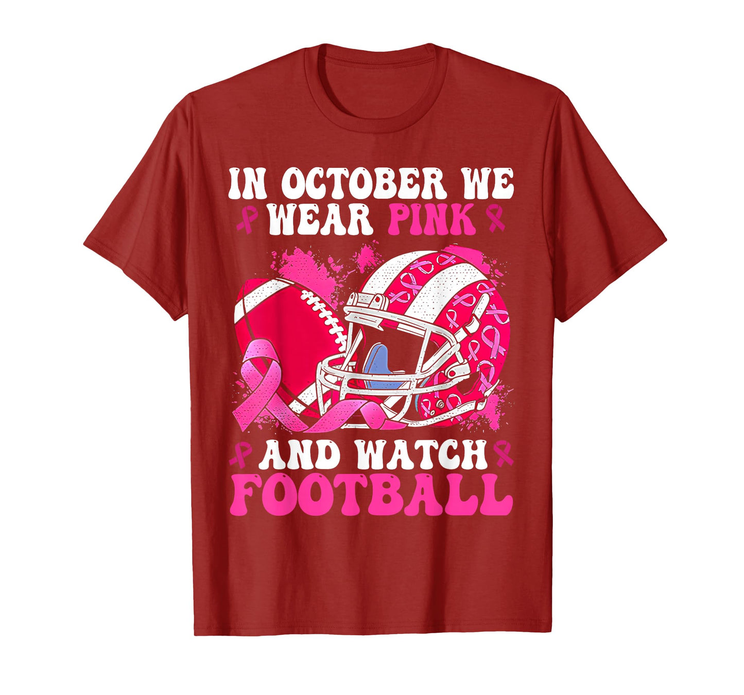 In October We Wear Pink Football Breast Cancer Awareness T-Shirt