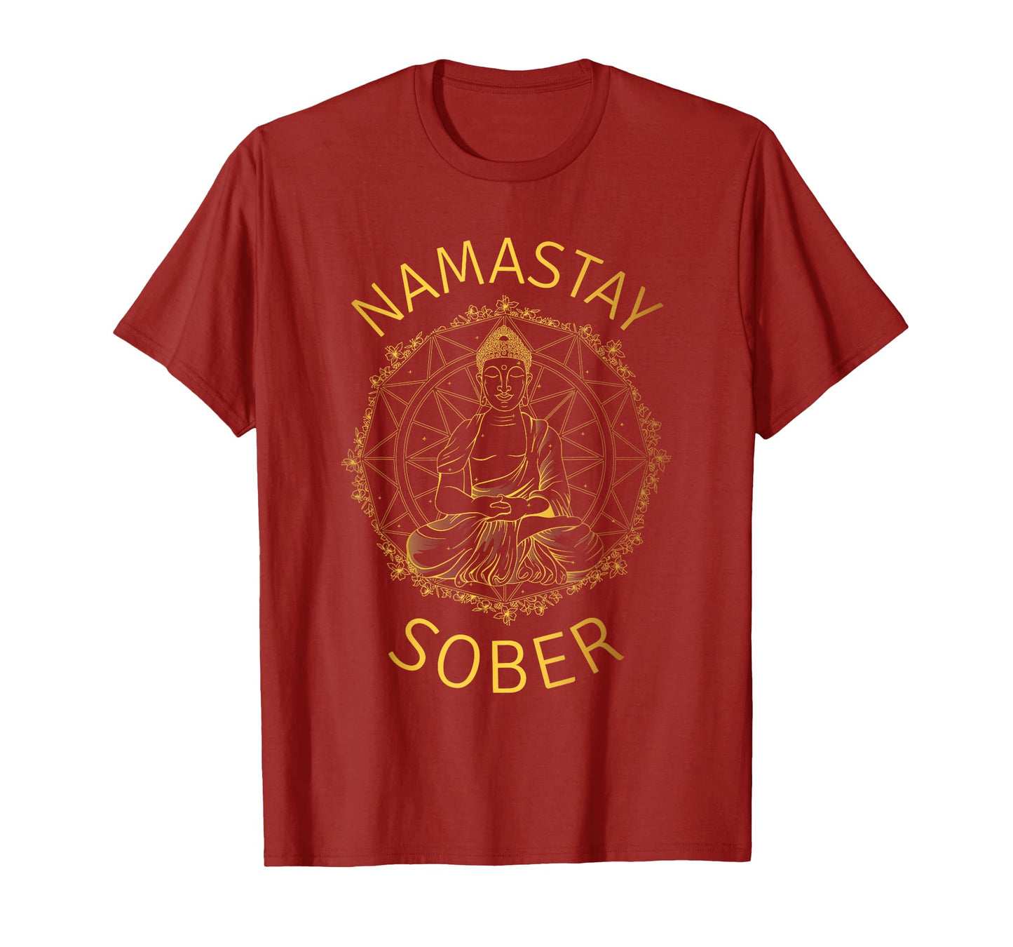 Namastay Sober Buddha Recovery Yoga Meditation Sobriety T-Shirt