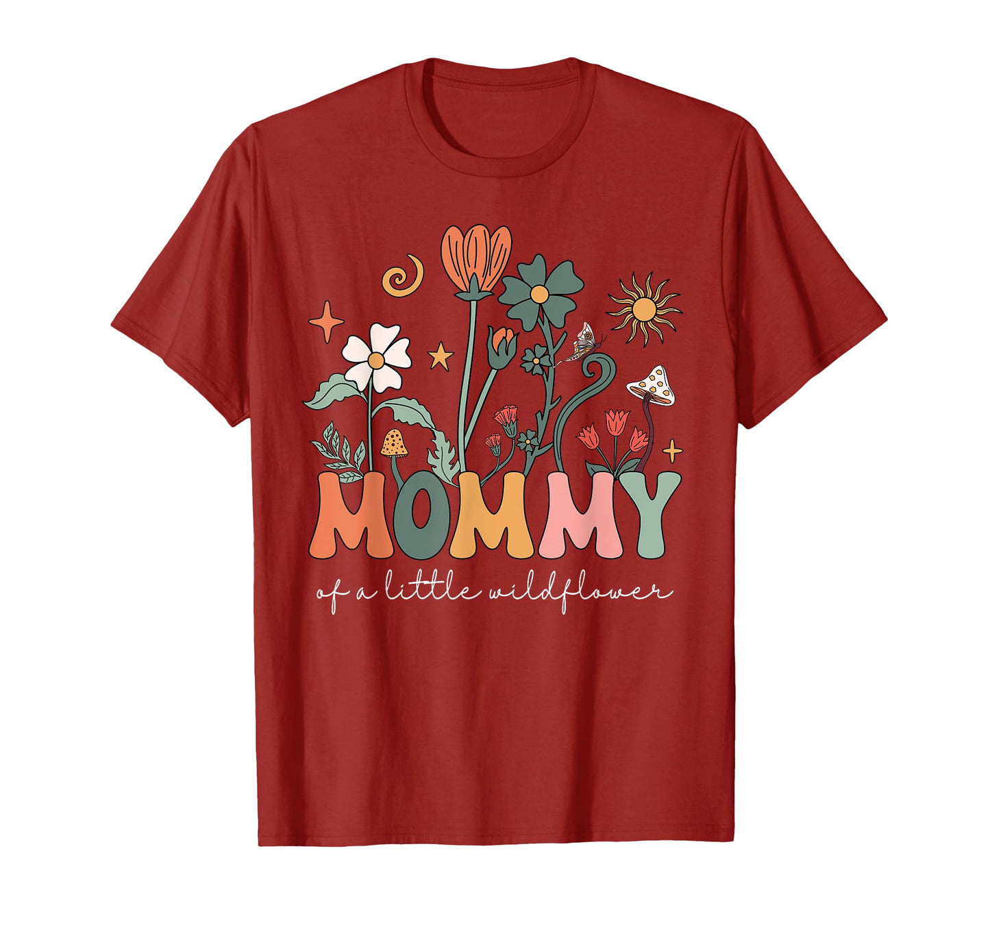 Mommy Of A Little Wildflower Girls Women Family Matching T-Shirt