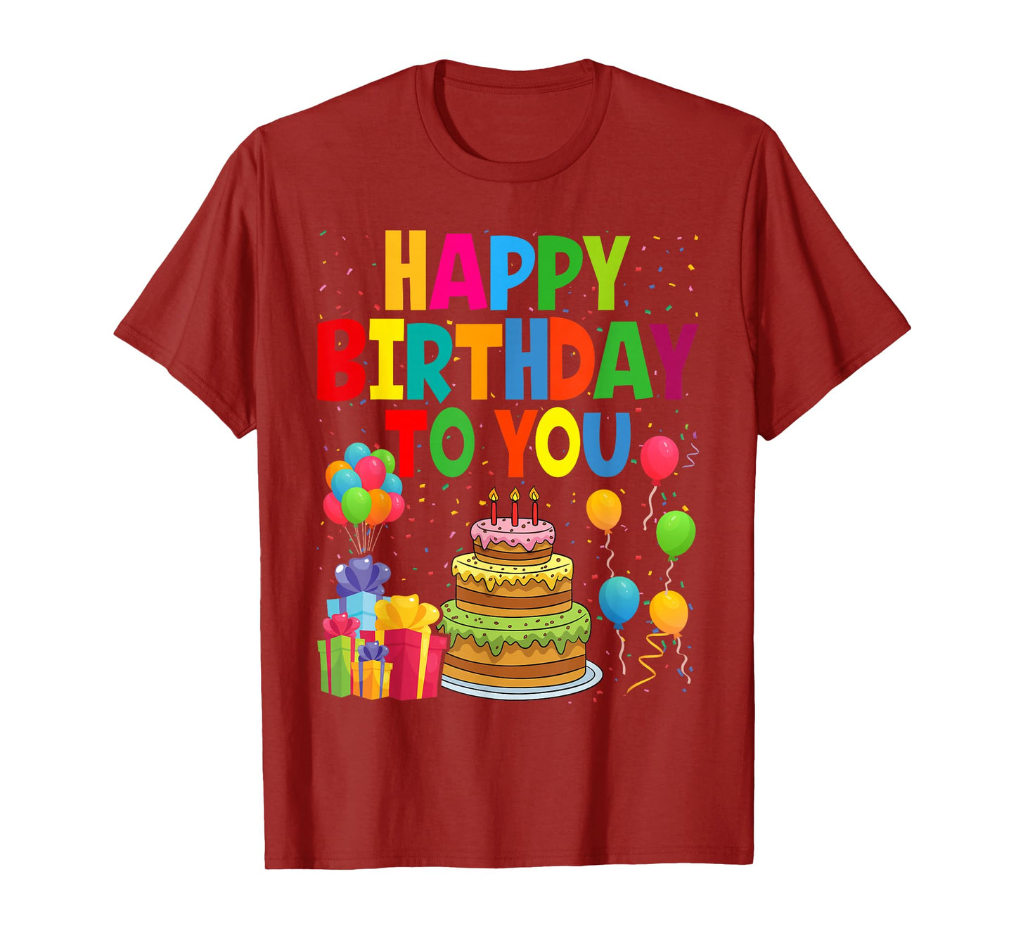 Happy Birthday To You T-Shirt