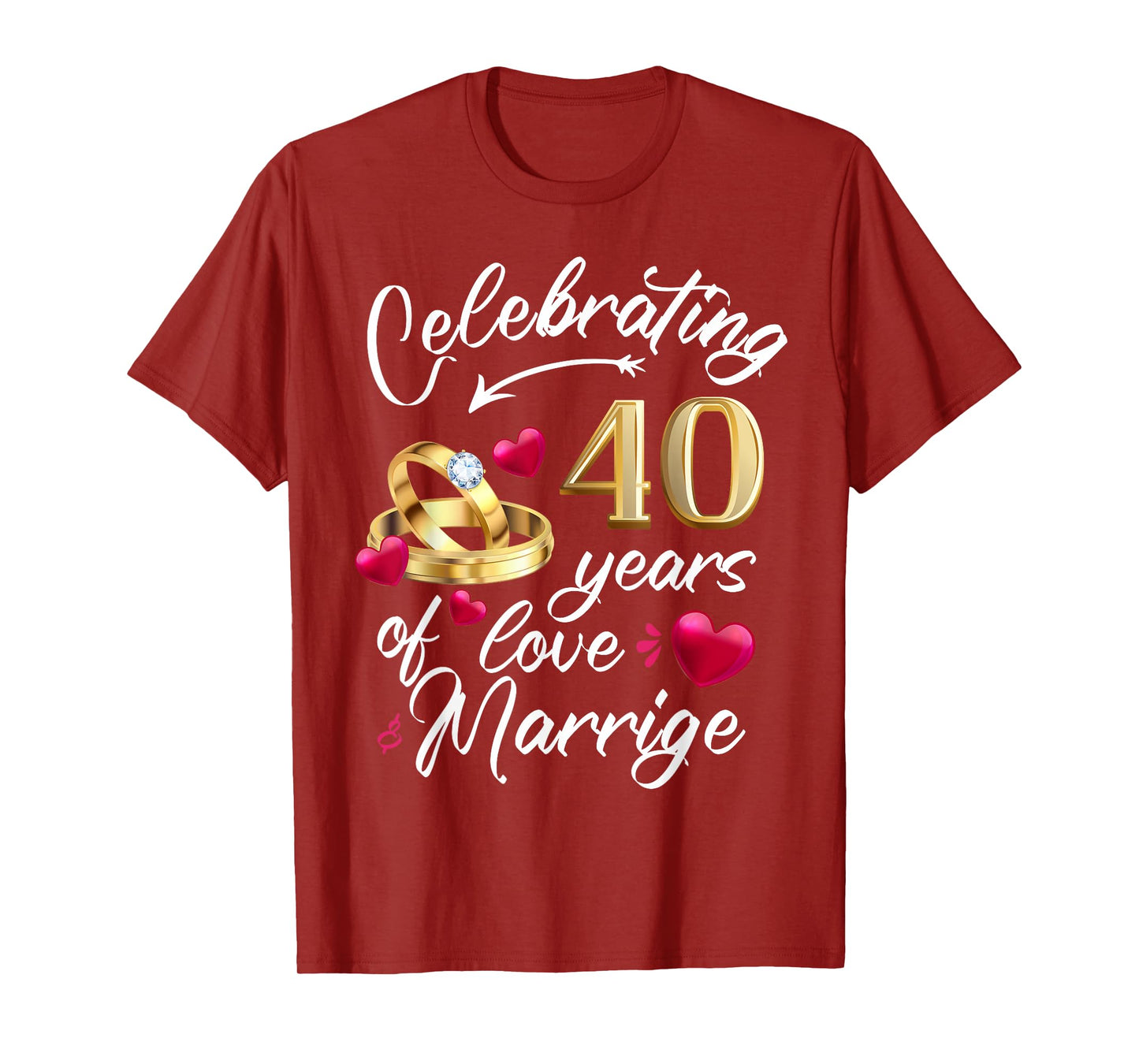 Celebrating 40 Years of Marriage 40th Wedding Anniversary T-Shirt