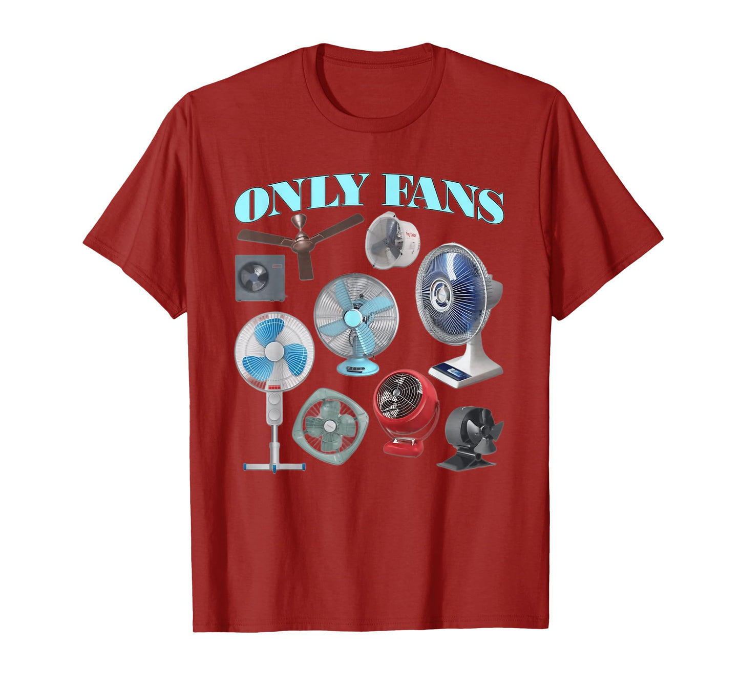 Funny Only Fans Joke Only Art Fans Only Fans Joke T-Shirt