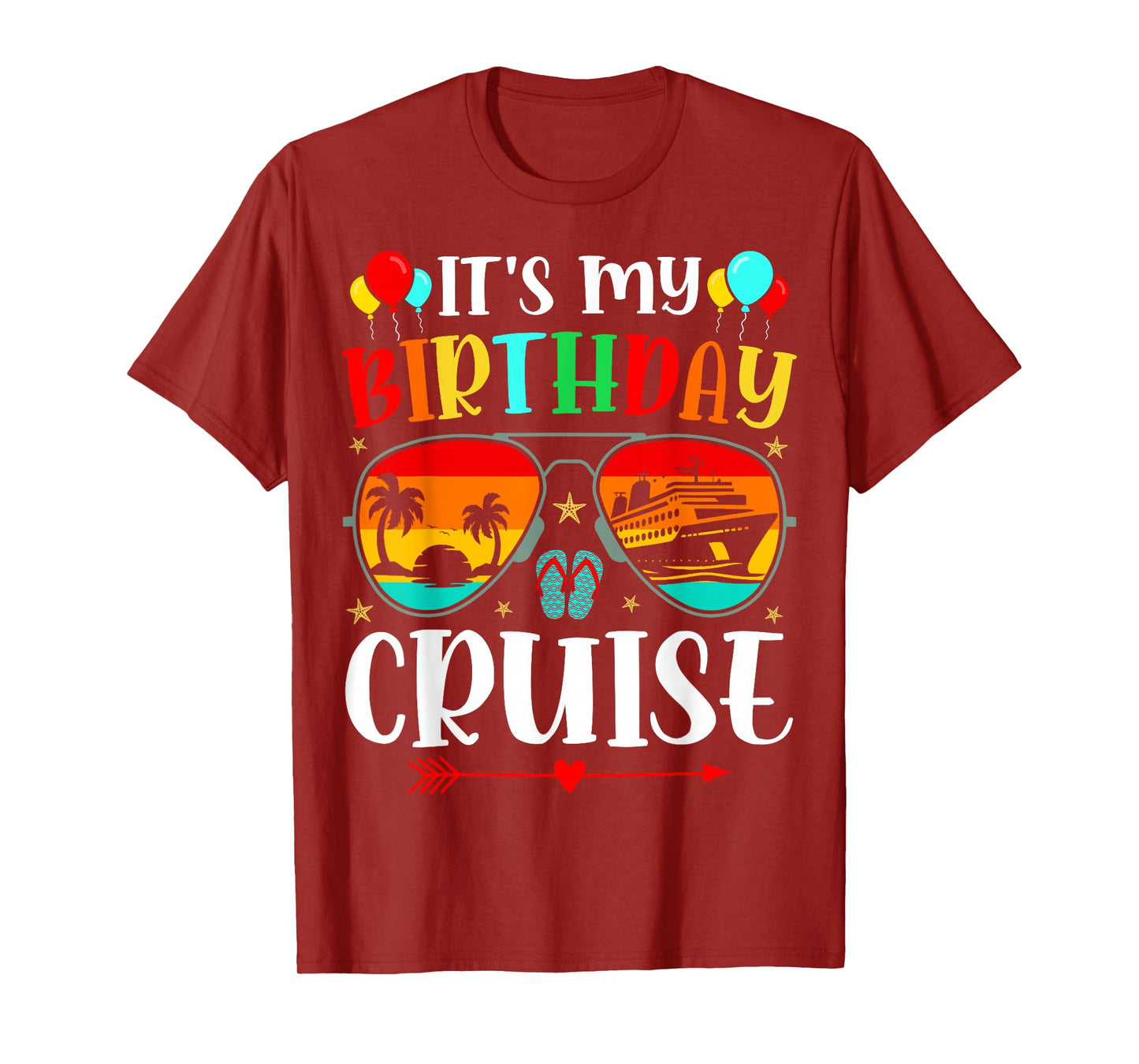 Family Birthday Cruising Sunglasses It's my Birthday Cruise T-Shirt