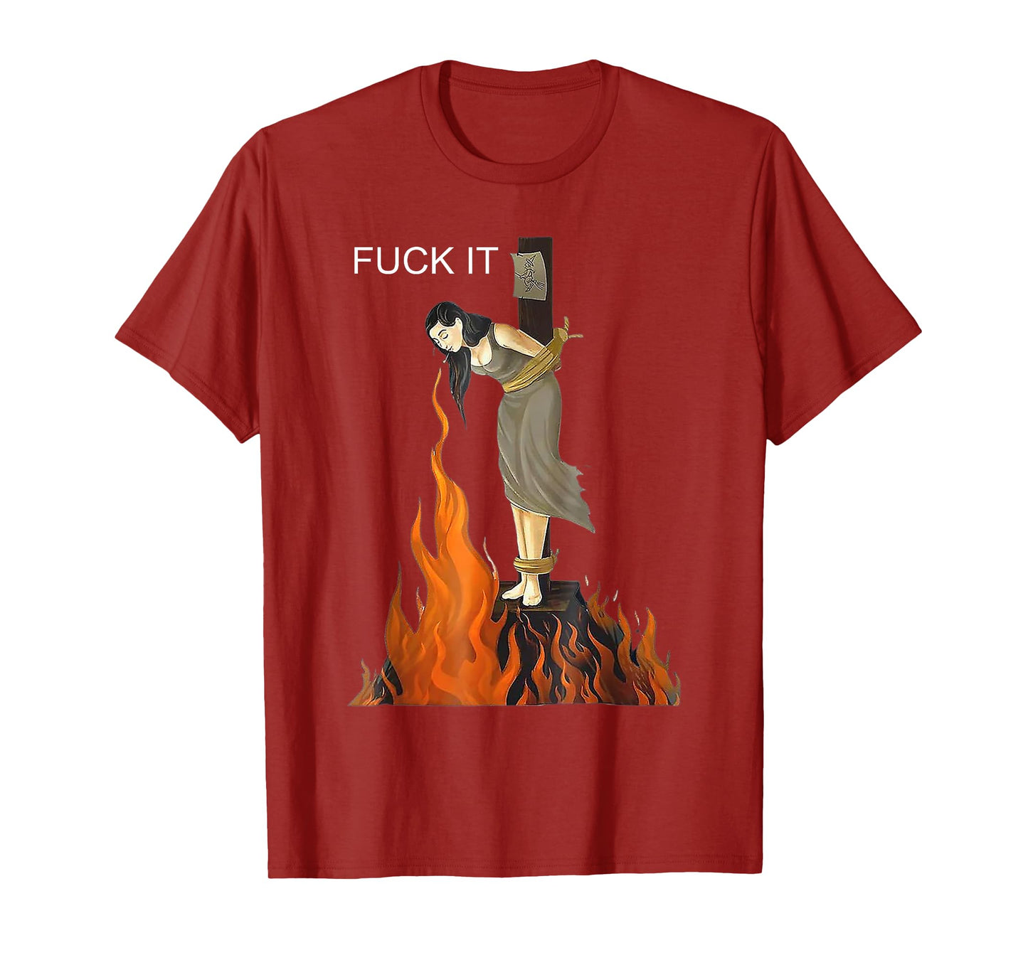Fuck It - Witch On Fire T-Shirt