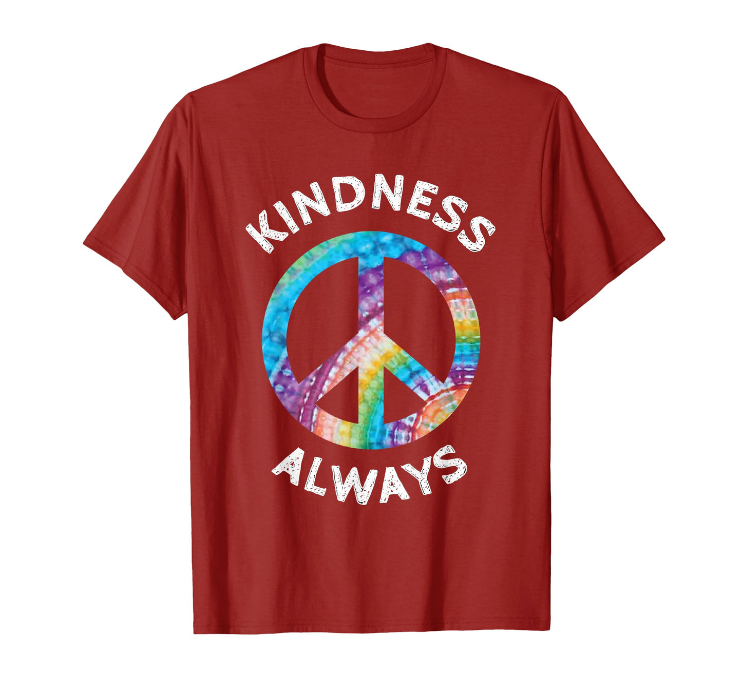 KINDNESS ALWAYS TIE DYE PEACE SIGN SPREAD JOY T SHIRT T-Shirt