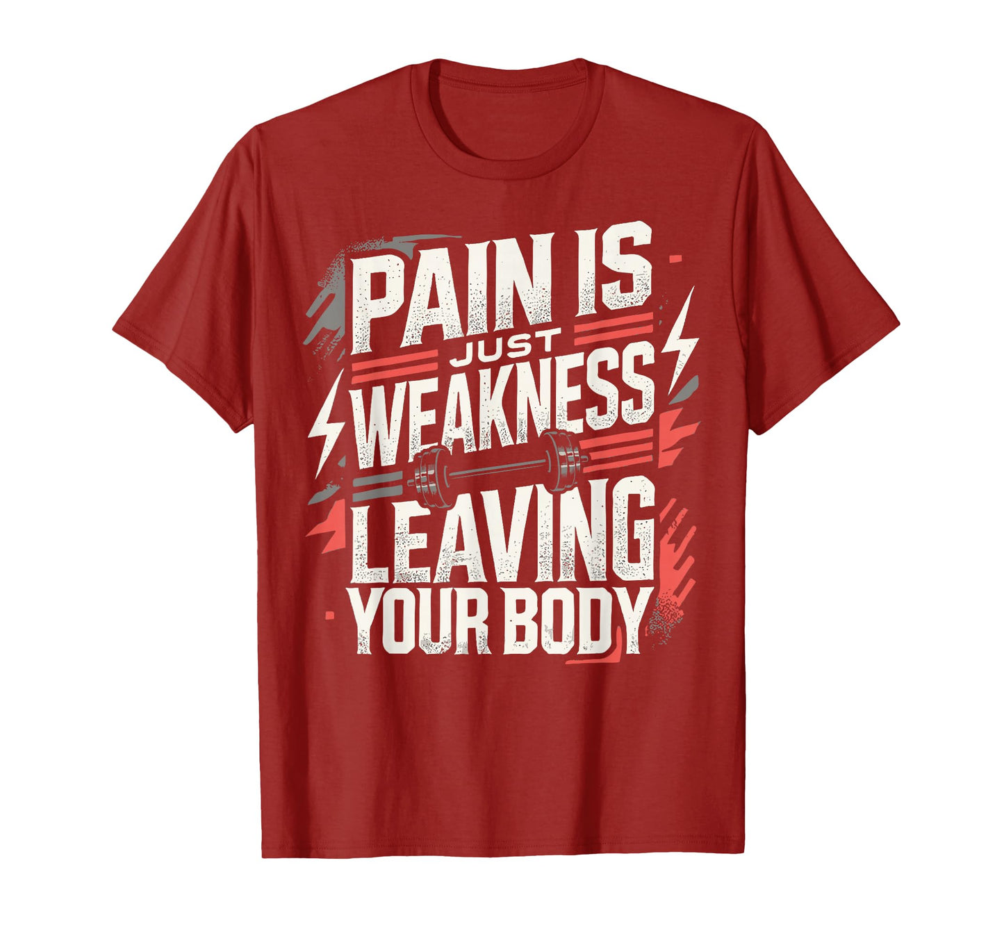Pain Is Just Weakness Leaving Your Body Gym Coaches T-Shirt