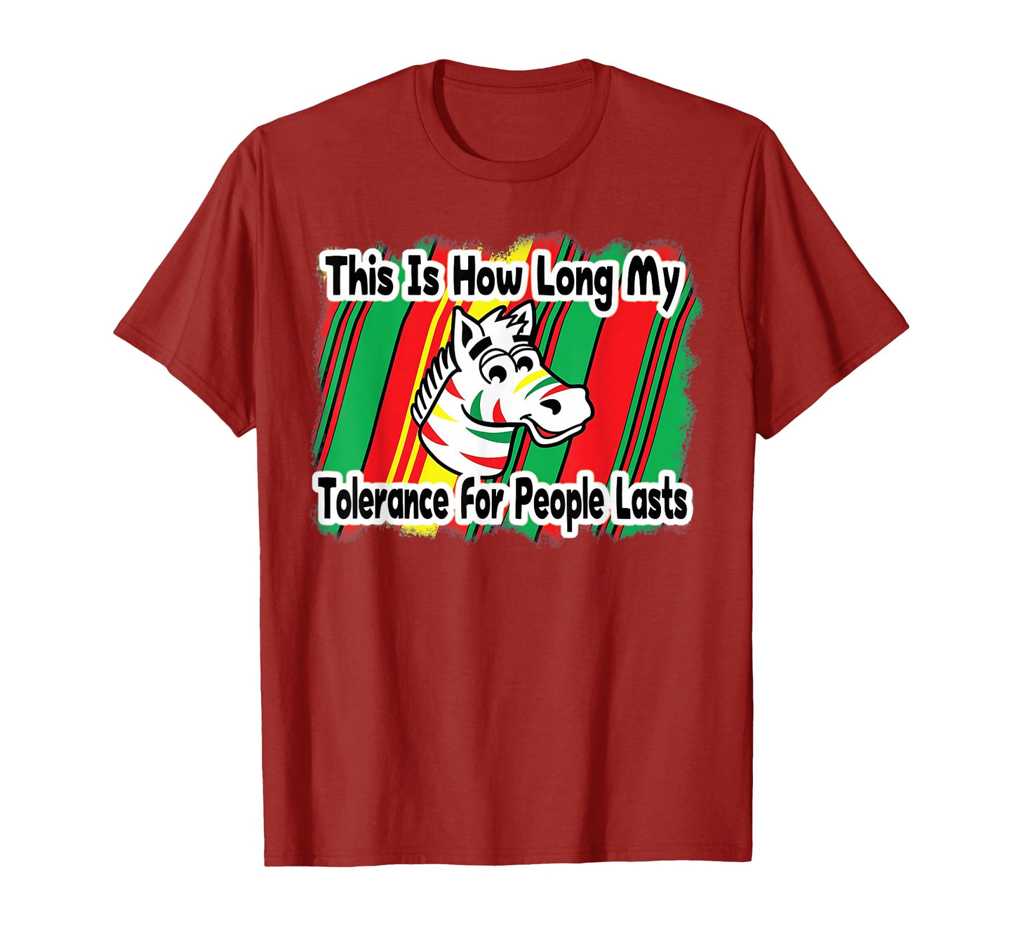 This Is How Long My Tolerance for People Lasts T-Shirt
