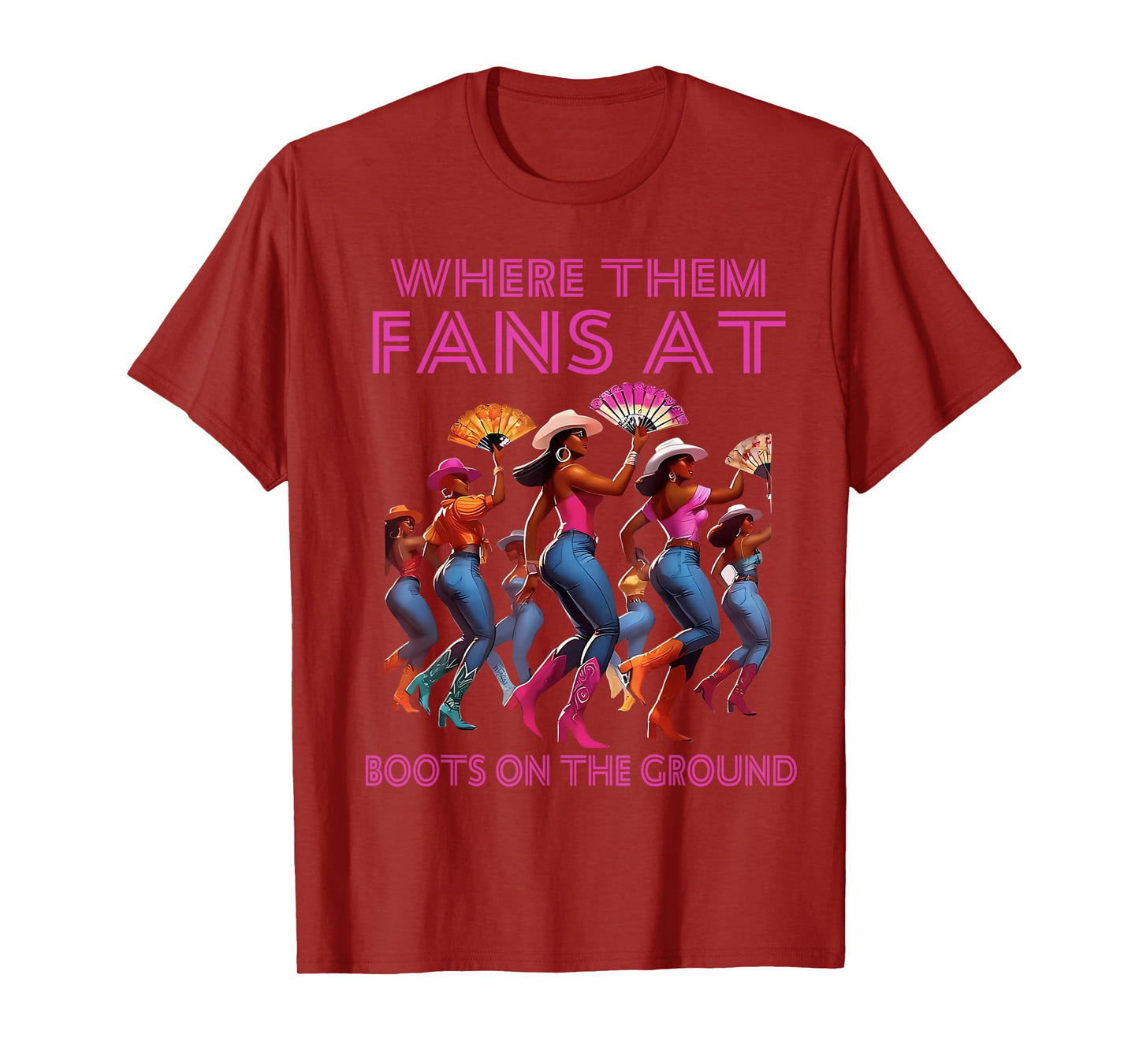 Where Them Fans At Funny Boots On The Ground Linedance Girls T-Shirt