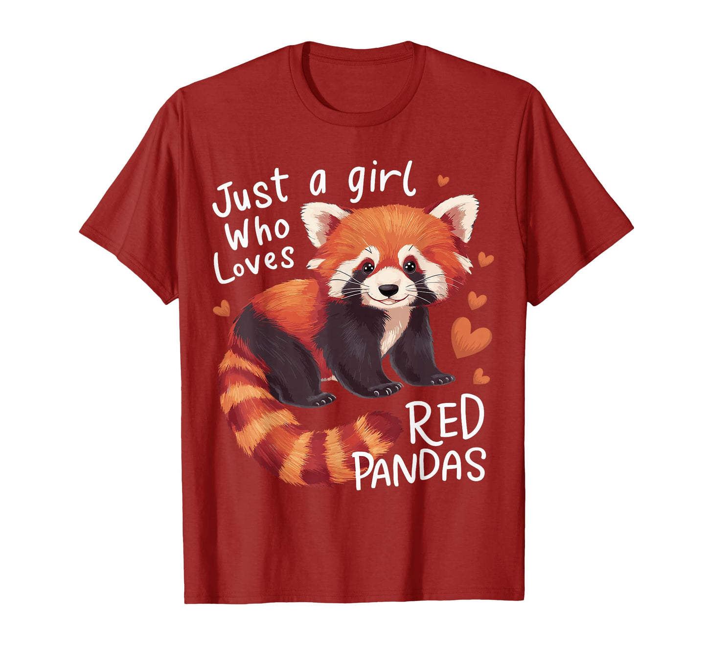 Just a Girl Who Loves Red Pandas T-Shirt