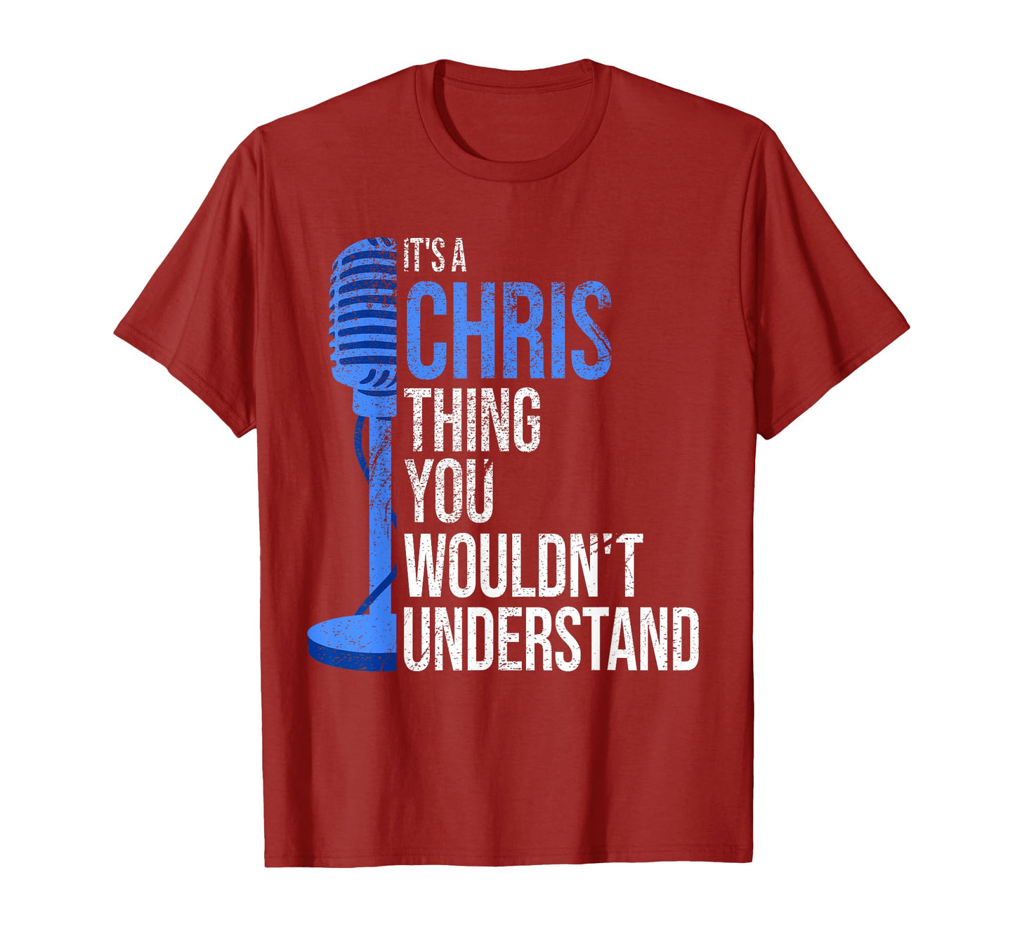 It's a Chris Thing you wouldn't Understand - Funny Chris T-Shirt