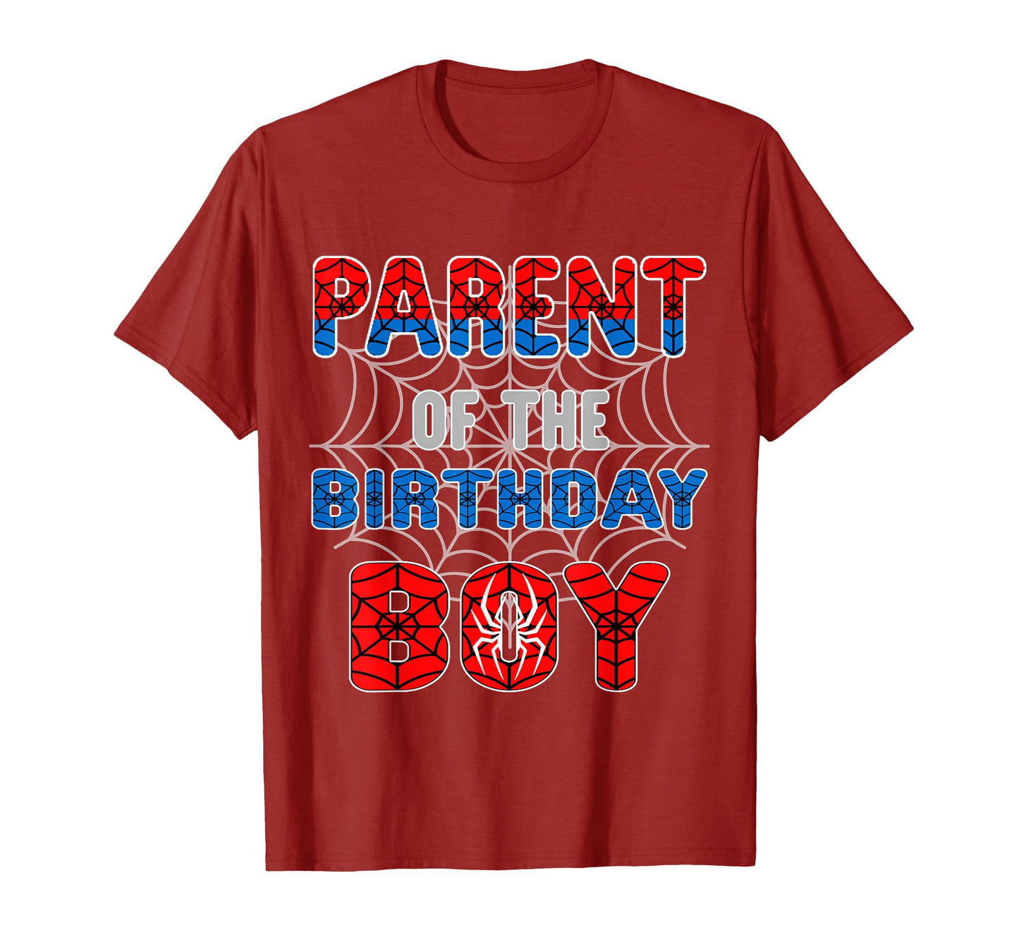 Spider Web Birthday Party Parent of The Birthday Boy T-Shirt