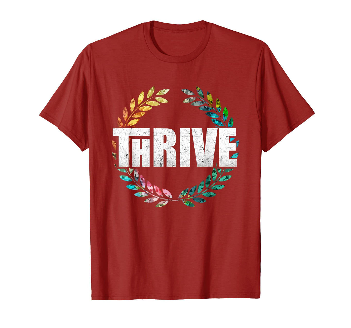 Thrive T-Shirt T-Shirt
