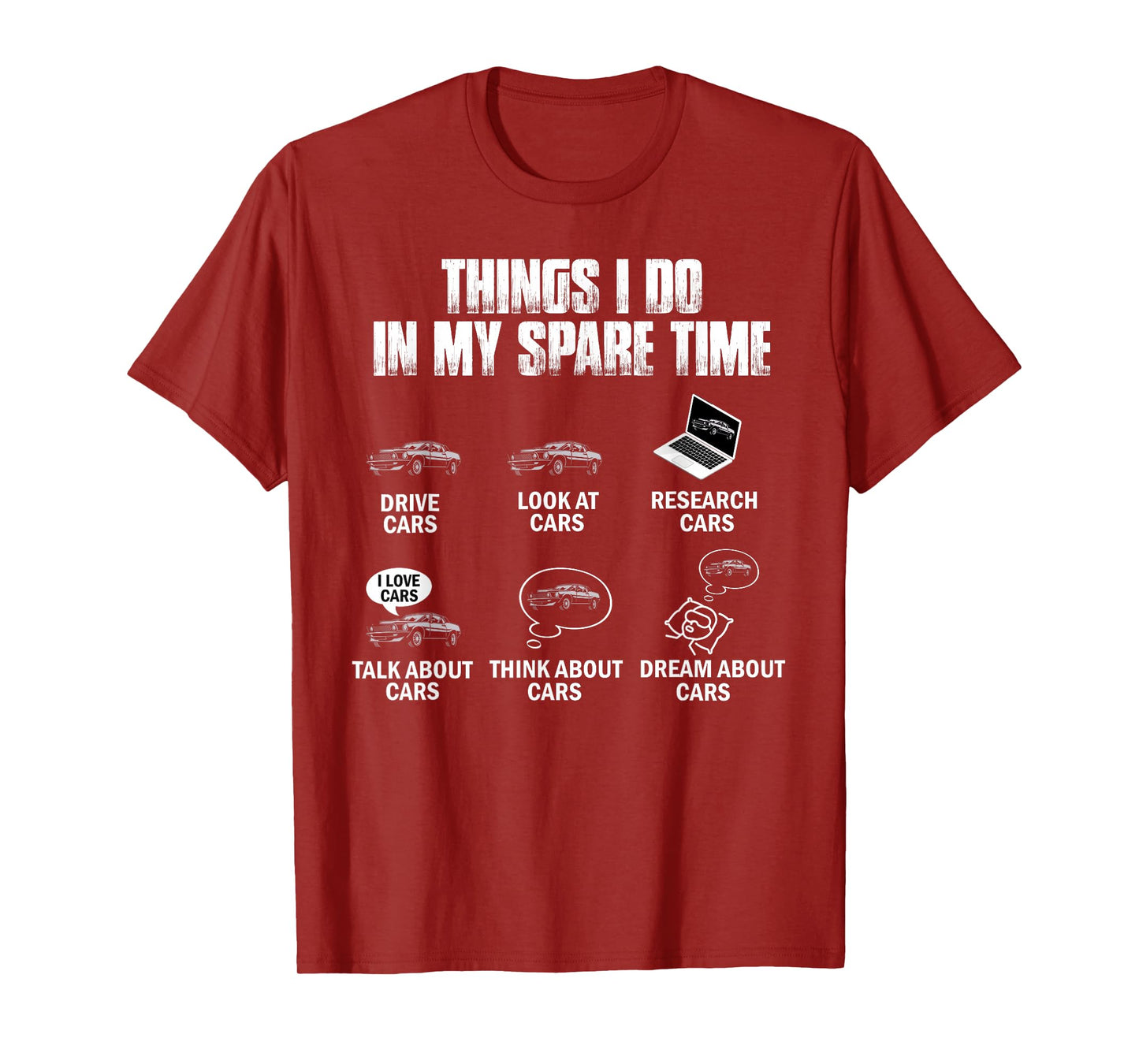 Things I Do In My Spare Time Funny Car Guy Car Enthusiast T-Shirt