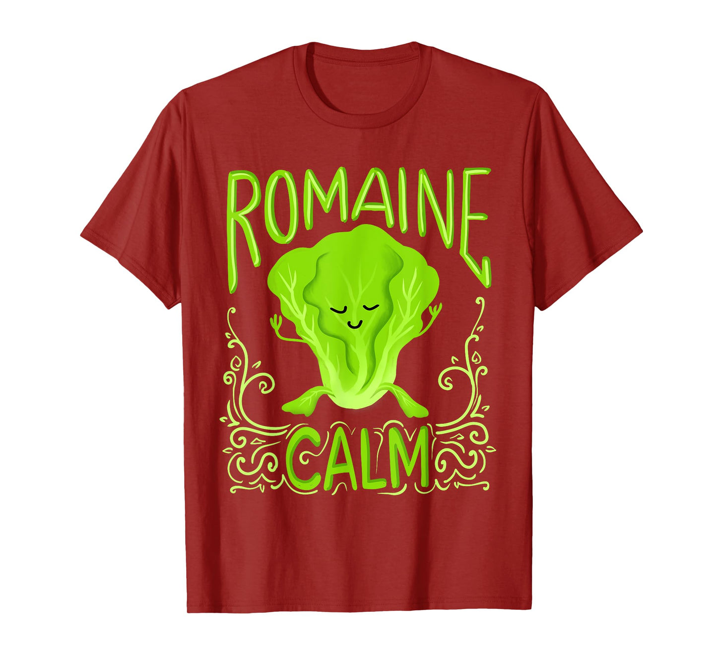 Romaine Calm Funny Pun Gardening Lettuce Vegetable Lovers T-Shirt