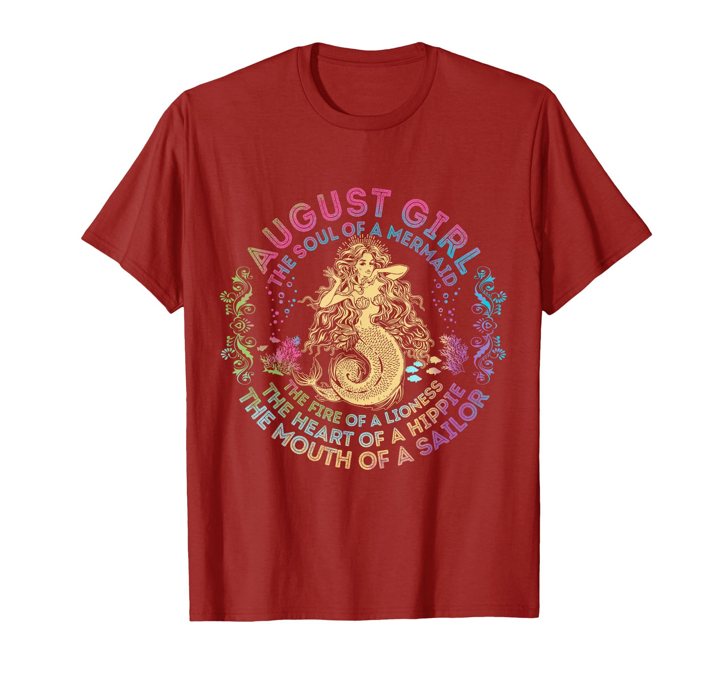 August Girl The Soul Of A Mermaid Birthday Hippie Soul T-Shirt