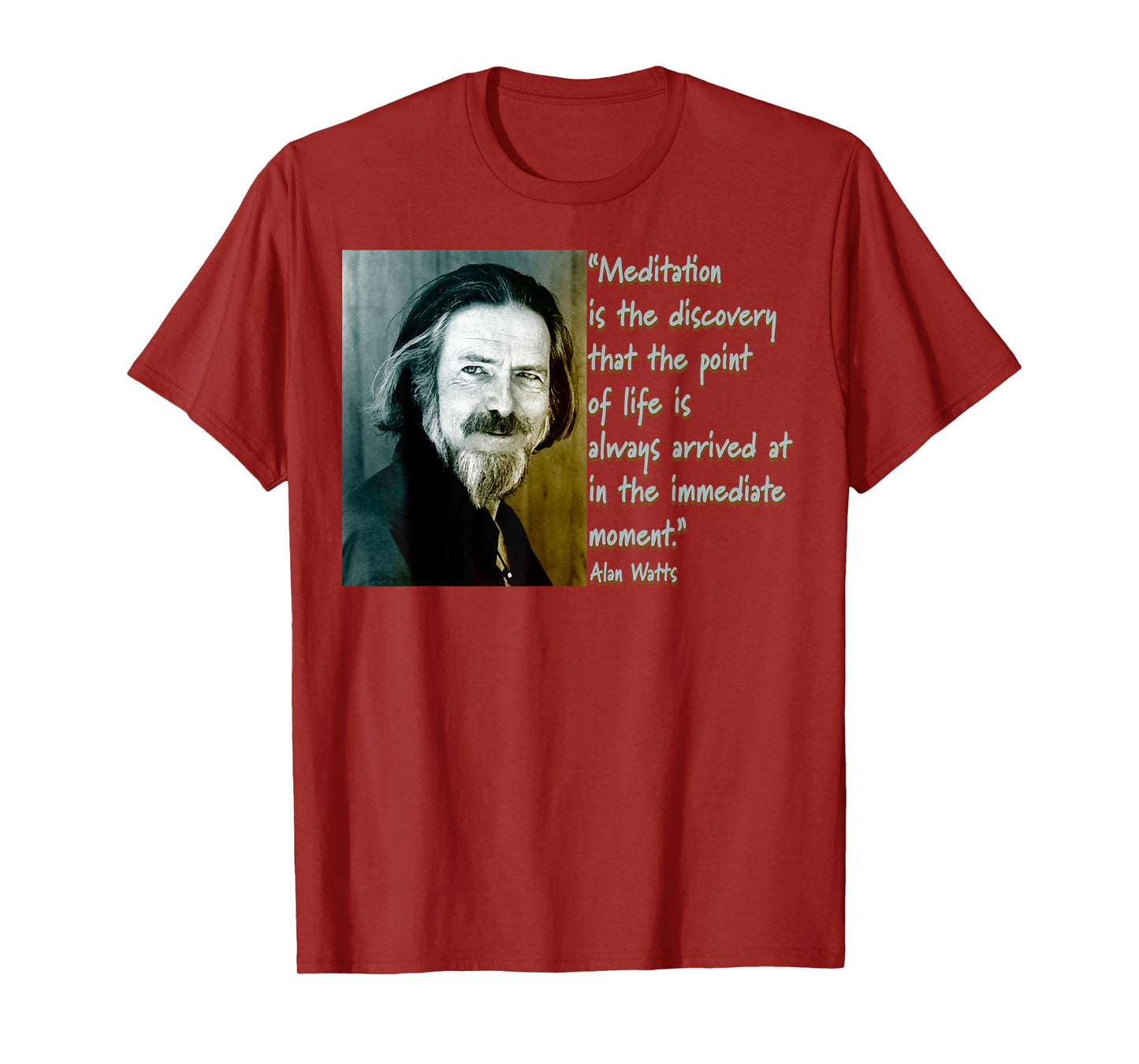 Alan Watts Quote - Mindful Meditation Design T-Shirt