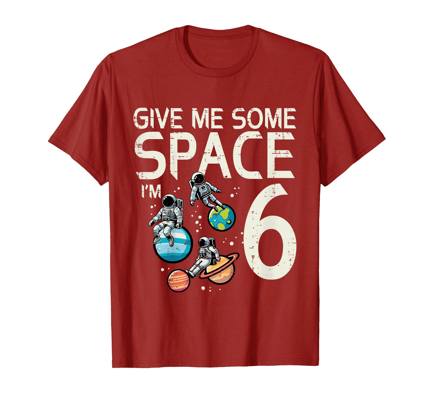 Kids 6th Birthday Astronaut Give Me Space 6 Year Old Bday Boys T-Shirt