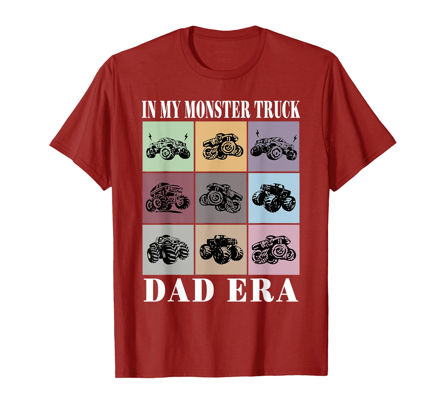 In My Monster Trucks Dad Era T-Shirt