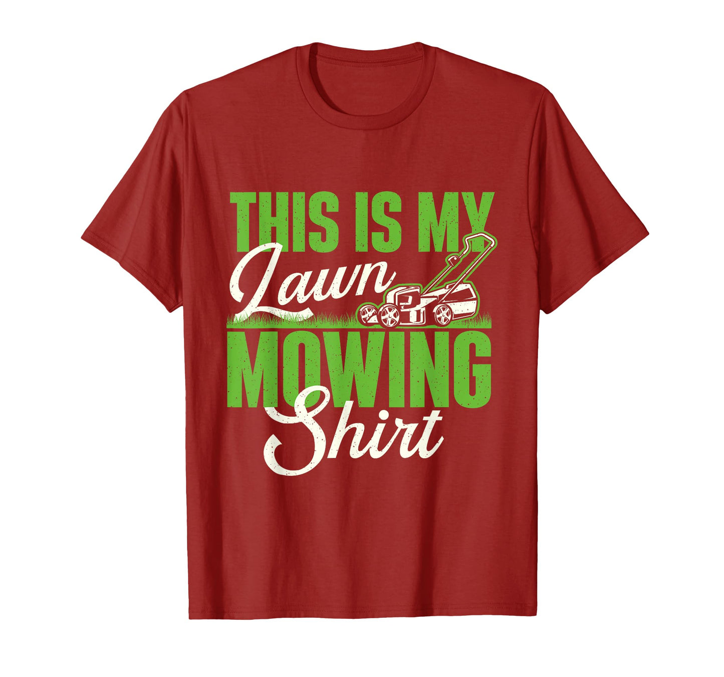 This Is My Lawn Mowing Shirt - Gardening Gardener Lawn Mower T-Shirt
