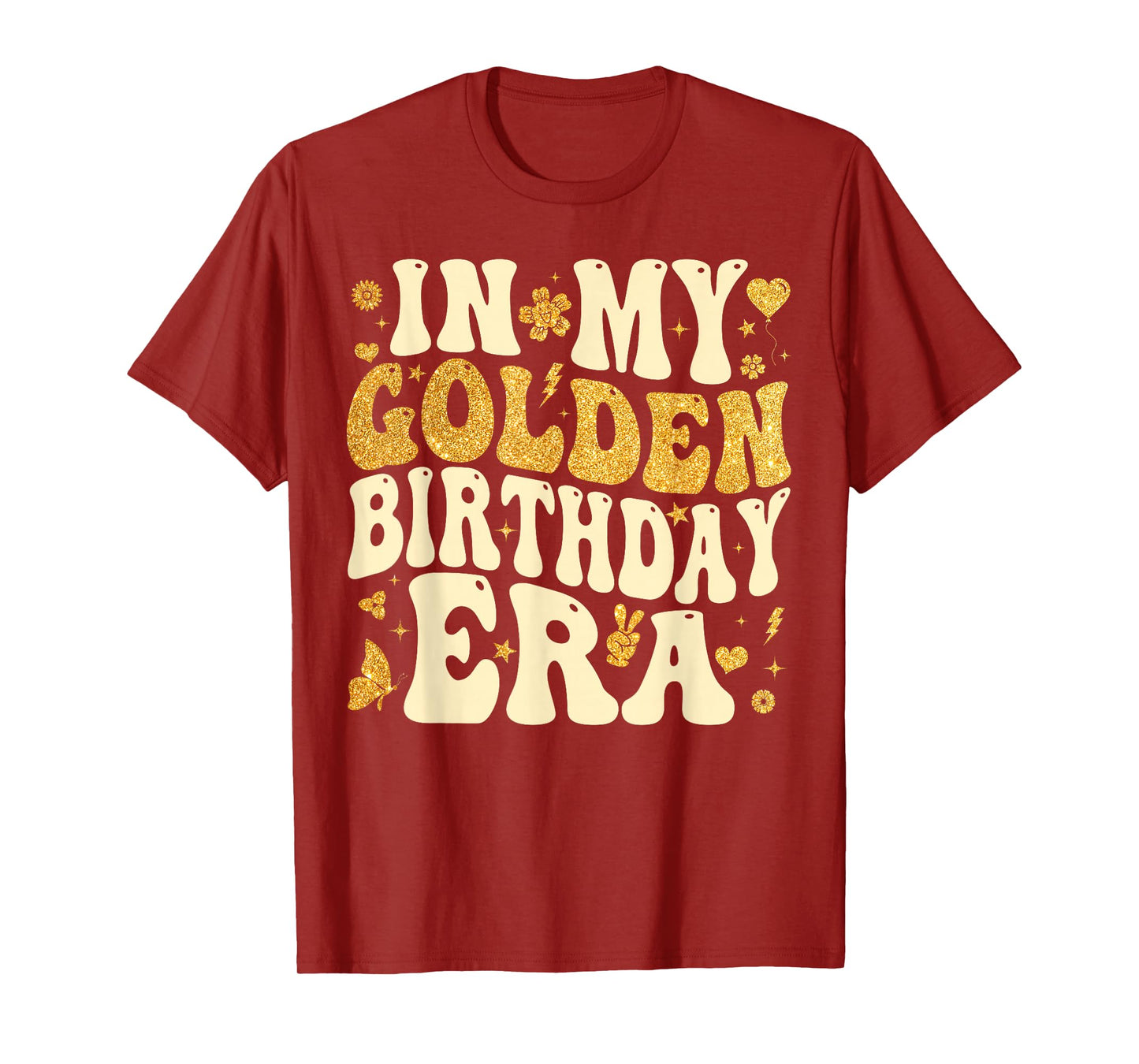 In My Golden Birthday Era Girl Women Men Kids Groovy T-Shirt