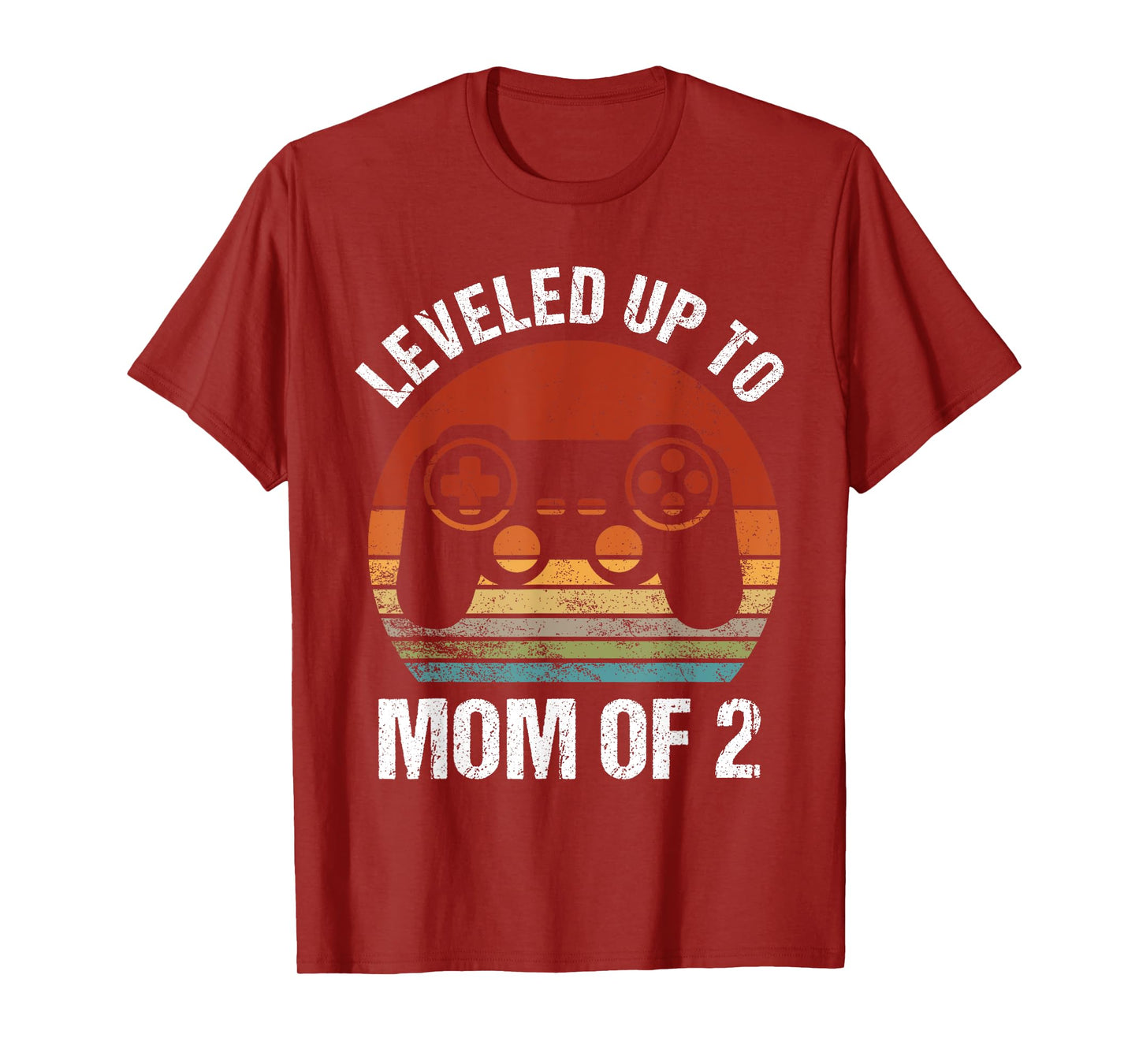 Leveled Up To Mom of 2 Gamer Mom Mothers Day Mommy Again T-Shirt