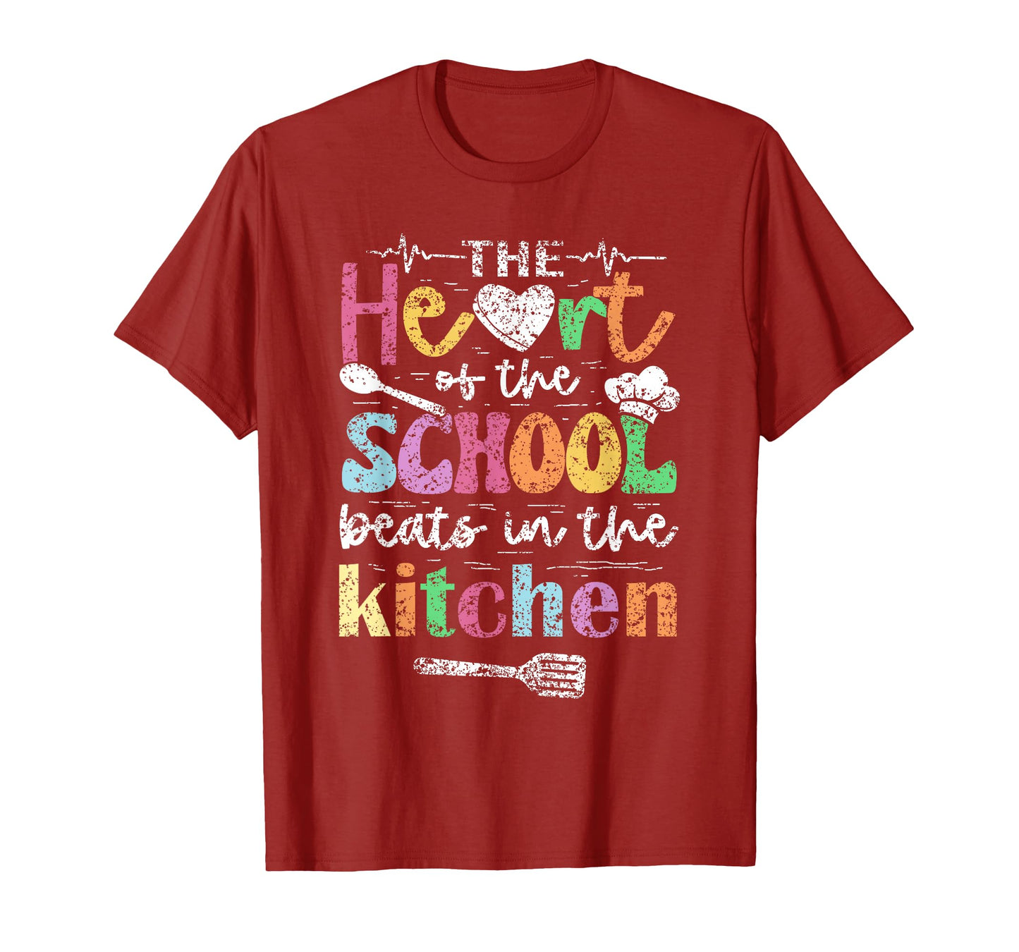 The Heart Of The School Beats In The Kitchen Lunch Lady T-Shirt