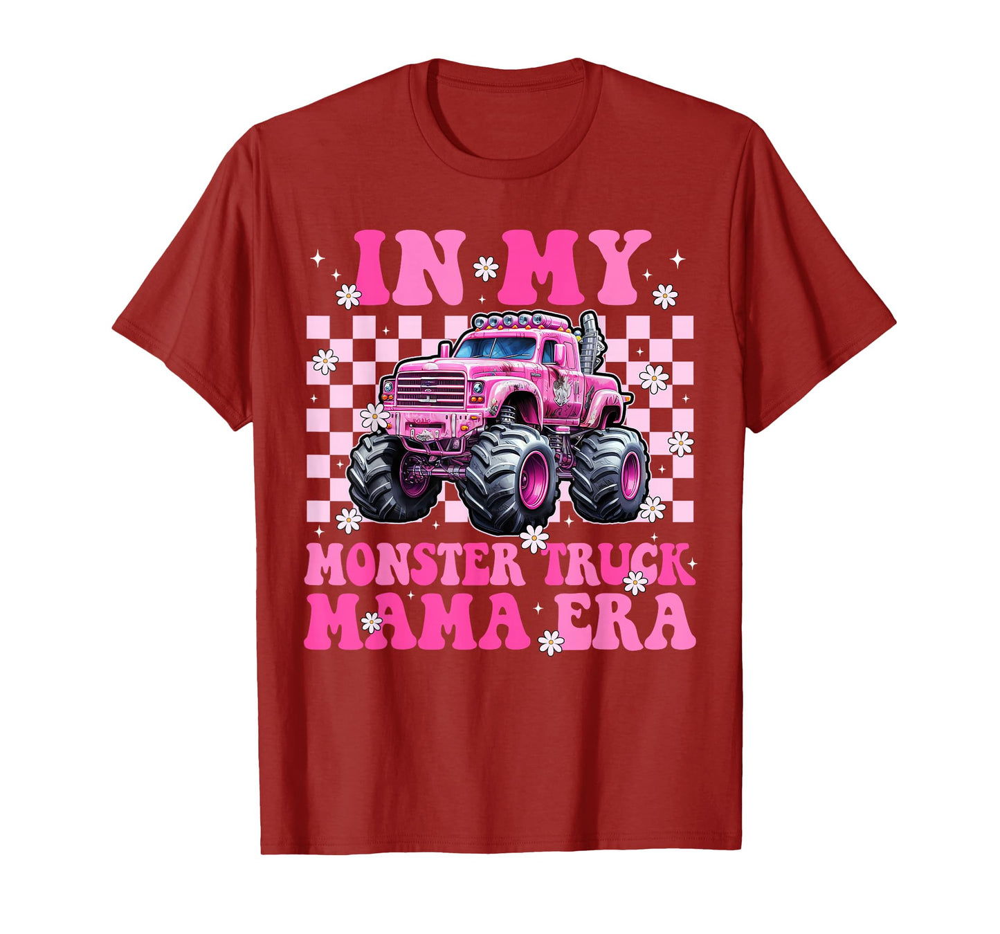 Groovy In My Monster Truck Mama Era Monster Truck Mom T-Shirt