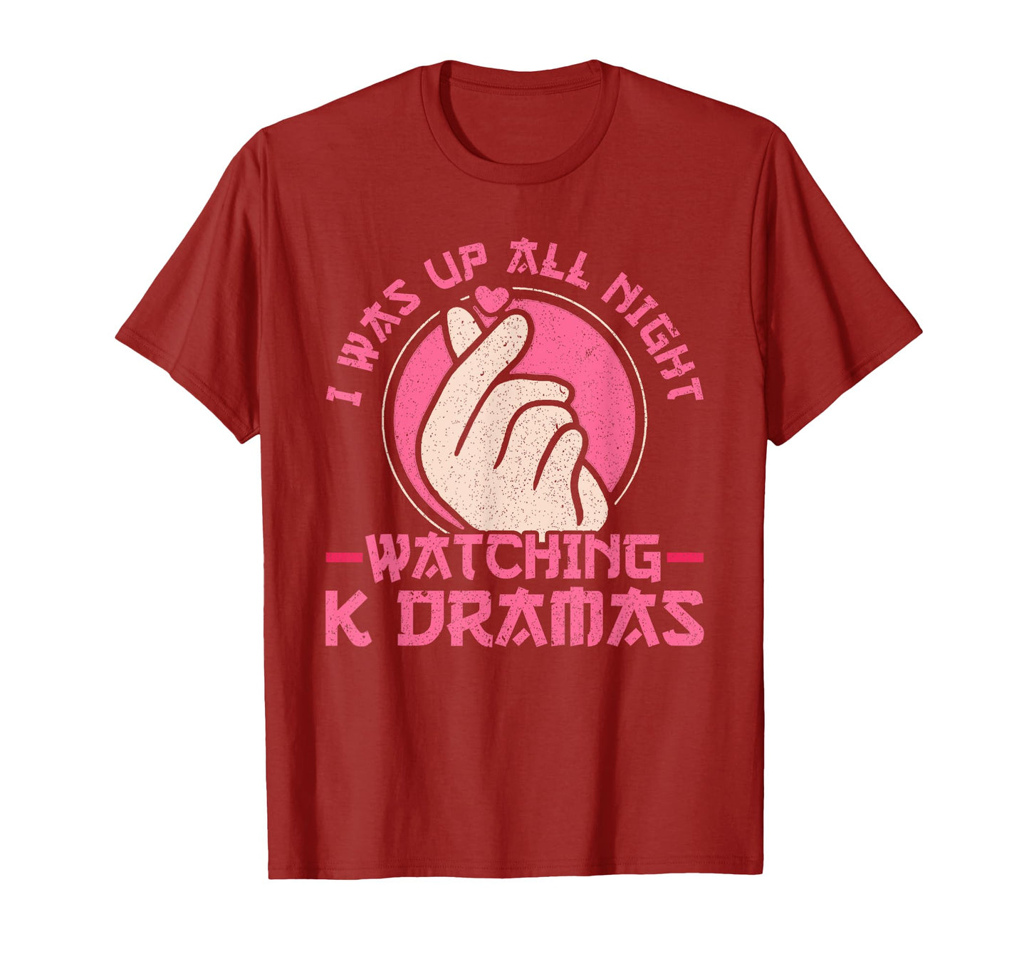 I Was Up All Night Watching Korean Drama K-Pop K-Drama T-Shirt